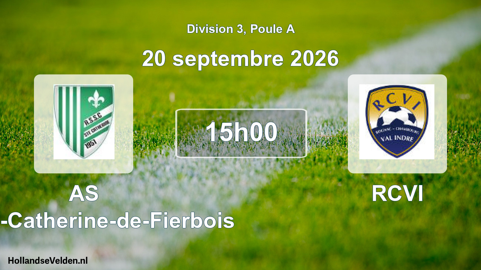 Scheduled Match: AS Sainte-Catherine-de-Fierbois - RCVI (20 September 2026)