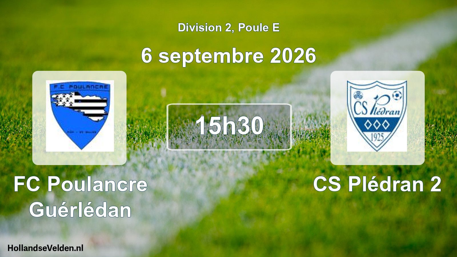 Match programmé: FC Poulancre Guérlédan - CS Plédran 2 (6 septembre 2026)