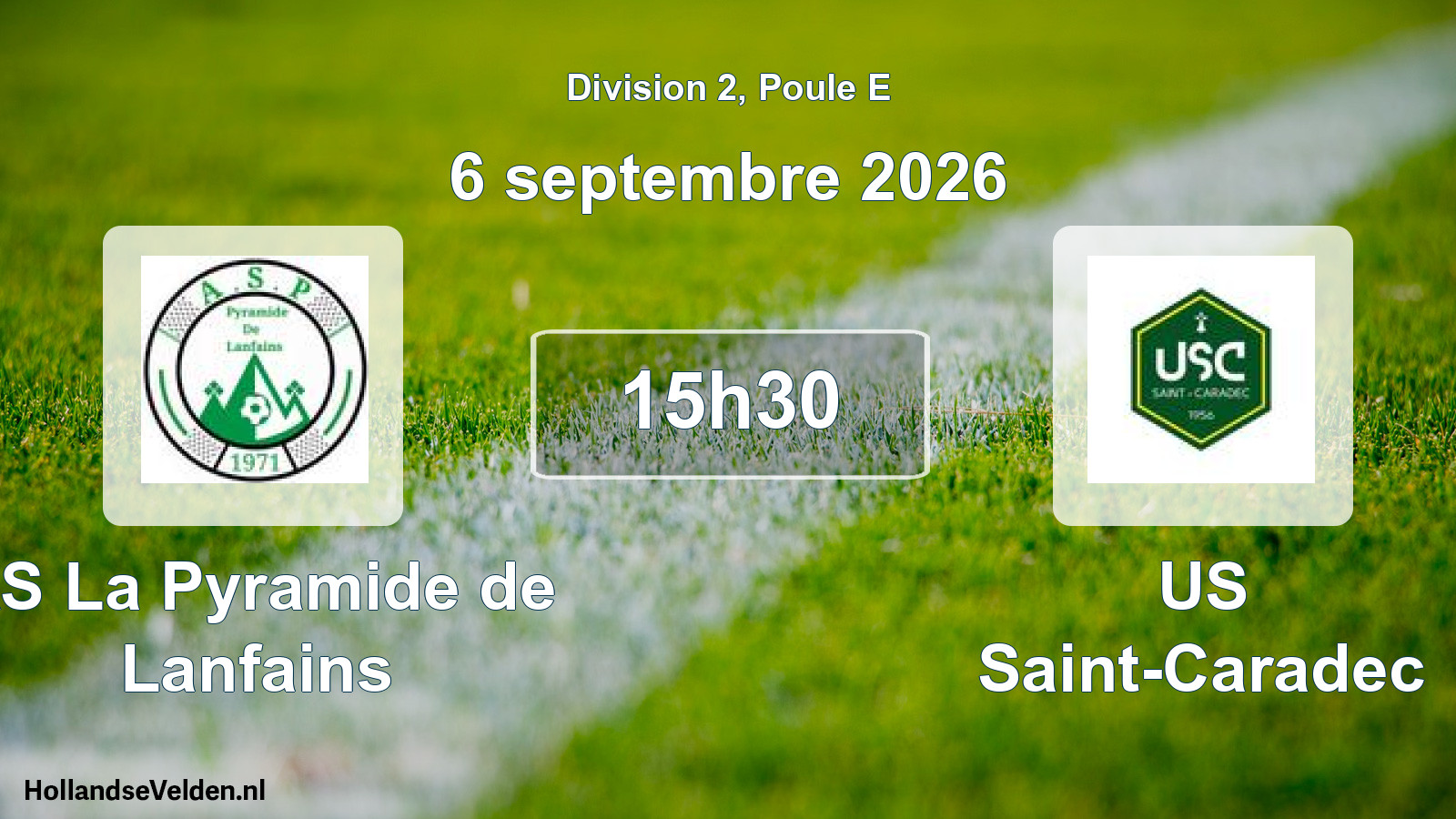 Match programmé: AS La Pyramide de Lanfains - US Saint-Caradec (6 septembre 2026)