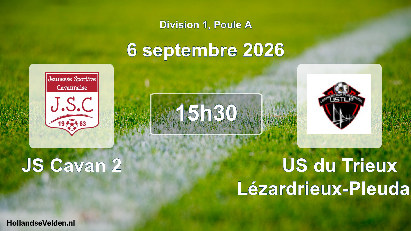 Match programmé: JS Cavan 2 - US du Trieux Lézardrieux-Pleudaniel (6 septembre 2026)