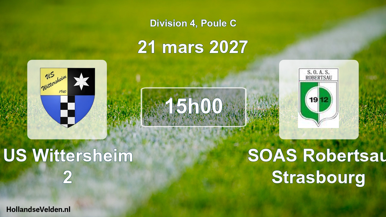 Scheduled Match: US Wittersheim 2 - SOAS Robertsau Strasbourg (21 March 2027)