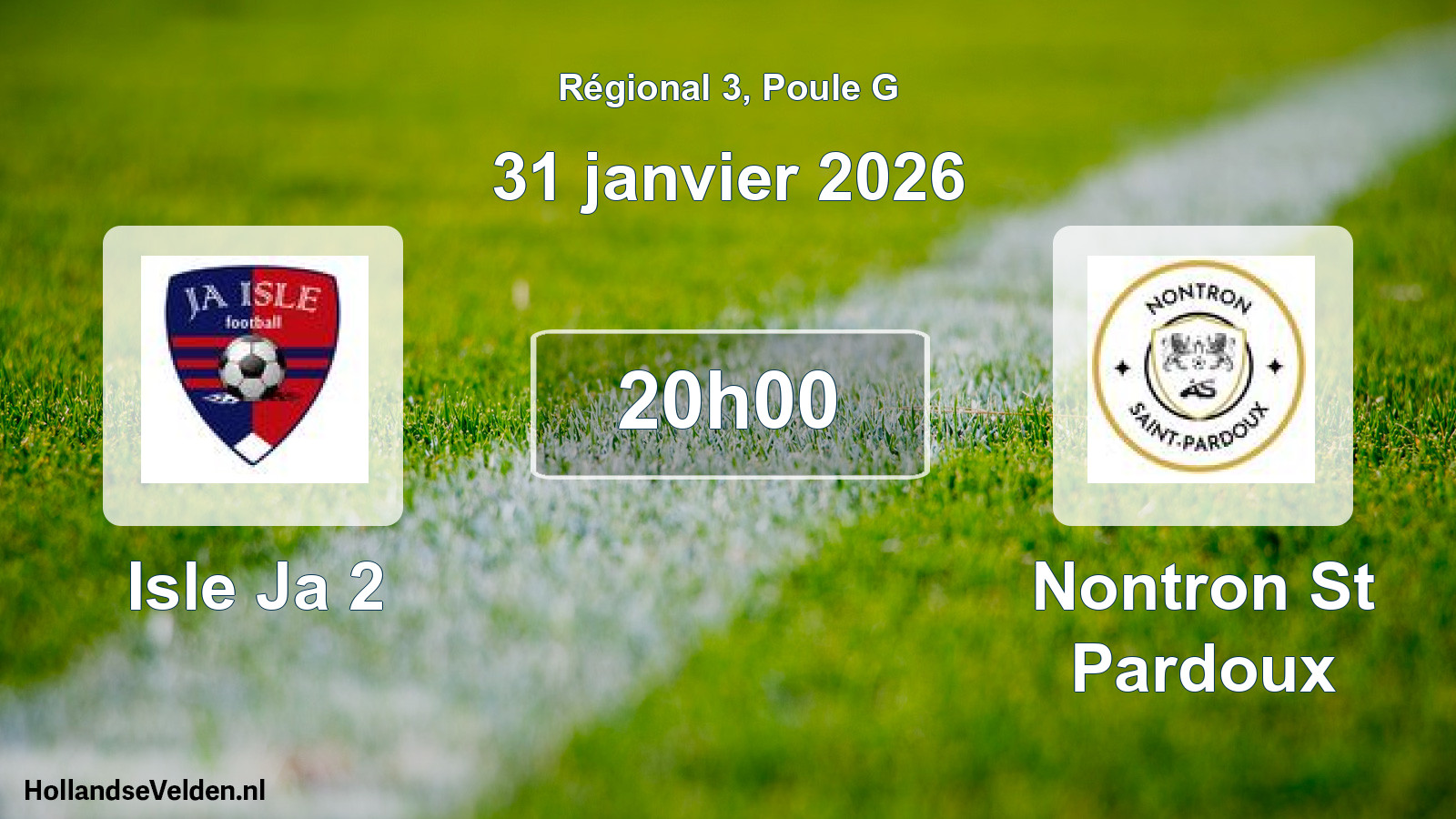 Geplande wedstrijd: Isle Ja 2 - Nontron St Pardoux (31 janvier 2026)