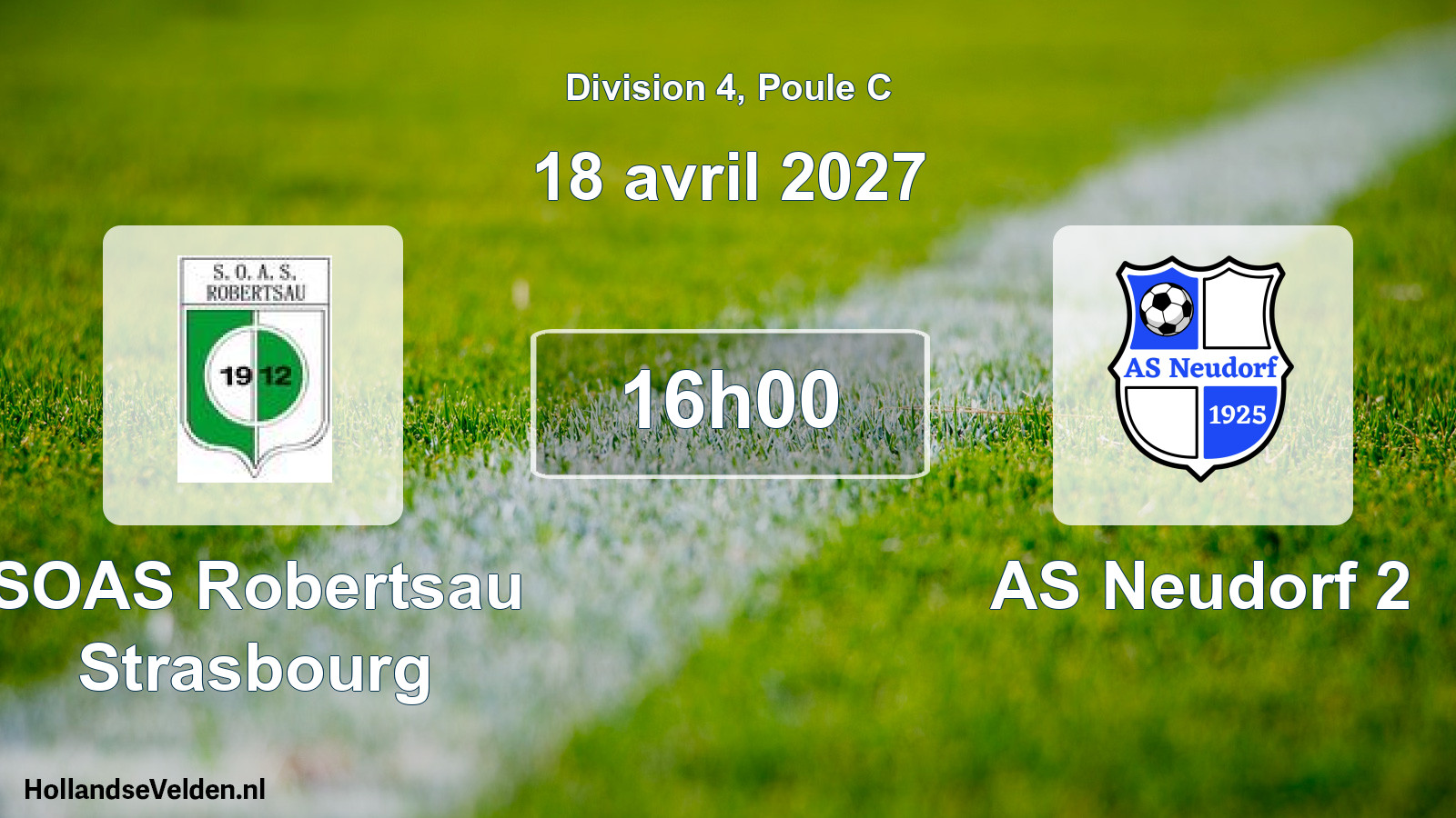 Scheduled Match: SOAS Robertsau Strasbourg - AS Neudorf 2 (18 April 2027)