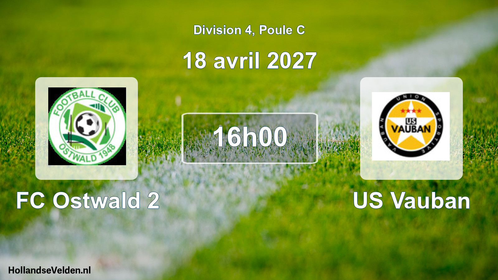 Scheduled Match: FC Ostwald 2 - US Vauban (18 April 2027)