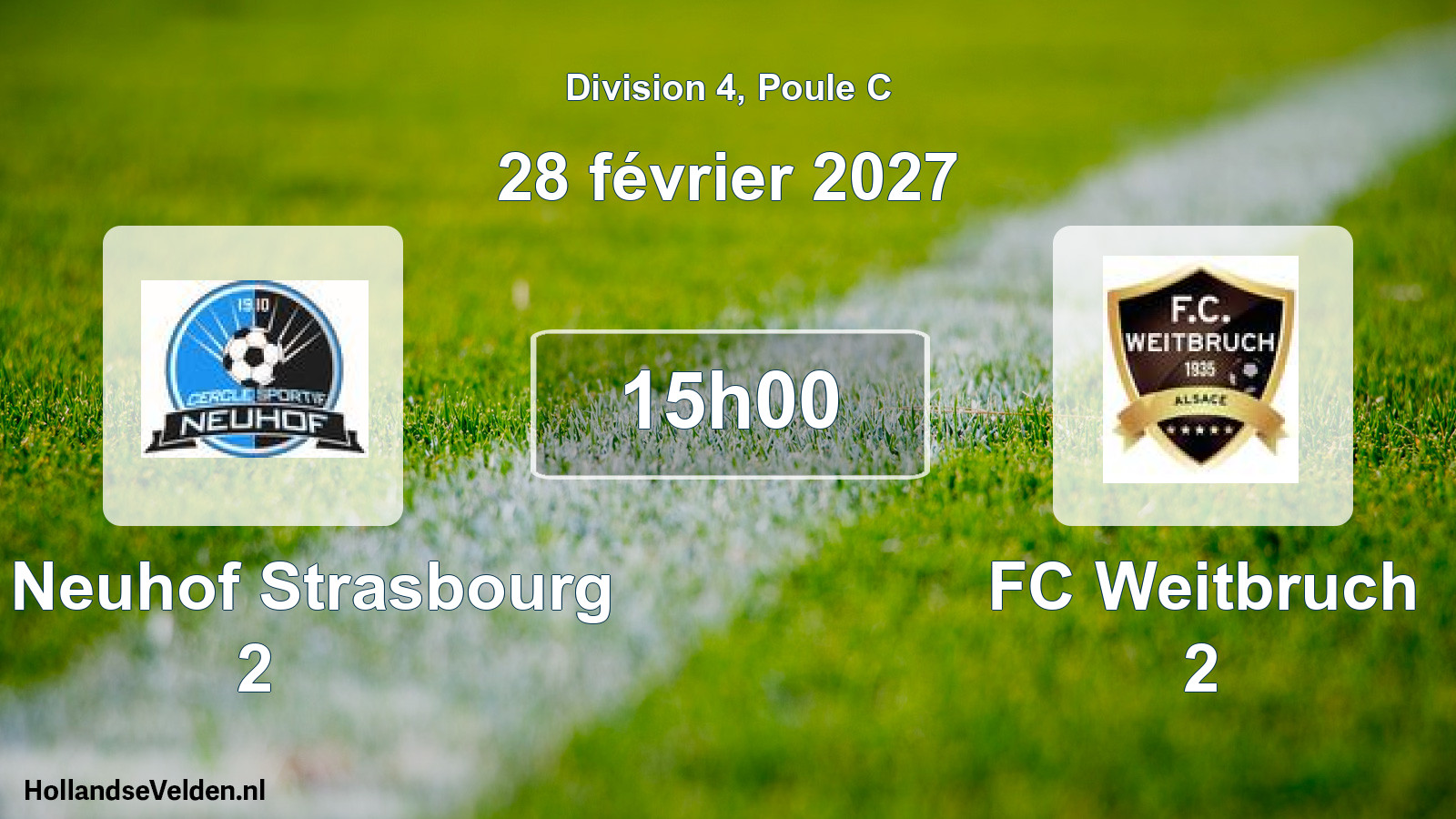 Scheduled Match: CS Neuhof Strasbourg 2 - FC Weitbruch 2 (28 February 2027)