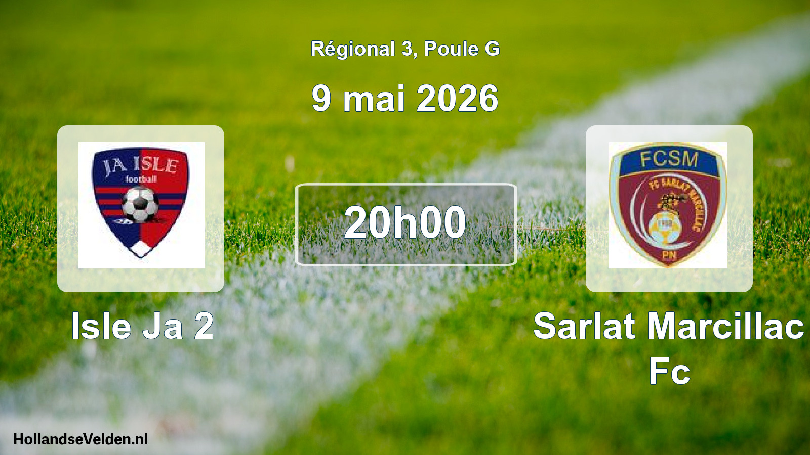 Geplande wedstrijd: Isle Ja 2 - Sarlat Marcillac Fc (9 mai 2026)