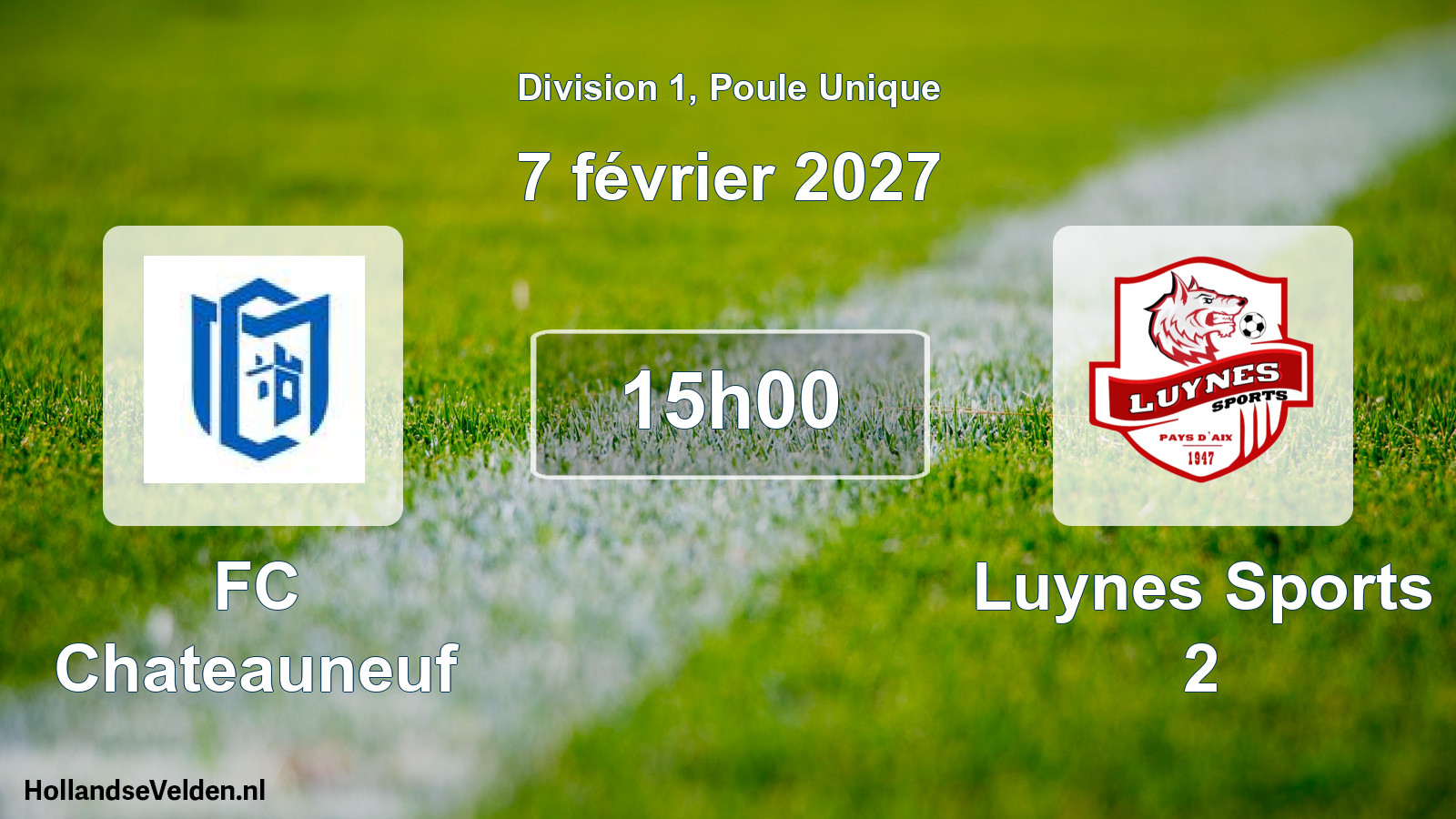 Match programmé: FC Chateauneuf - Luynes Sports 2 (7 février 2027)