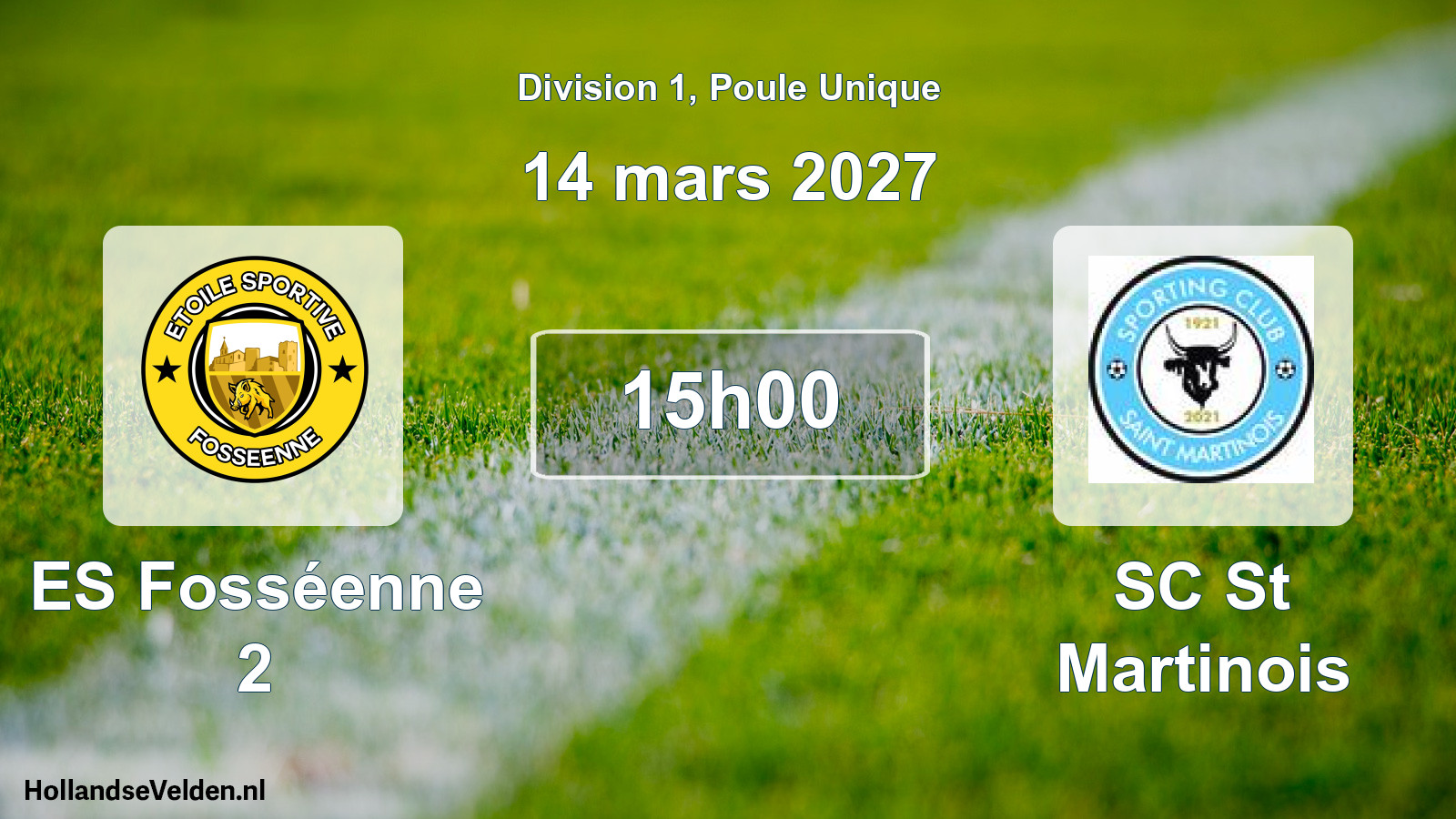 Geplande wedstrijd: ES Fosséenne 2 - SC St Martinois (14 maart 2027)