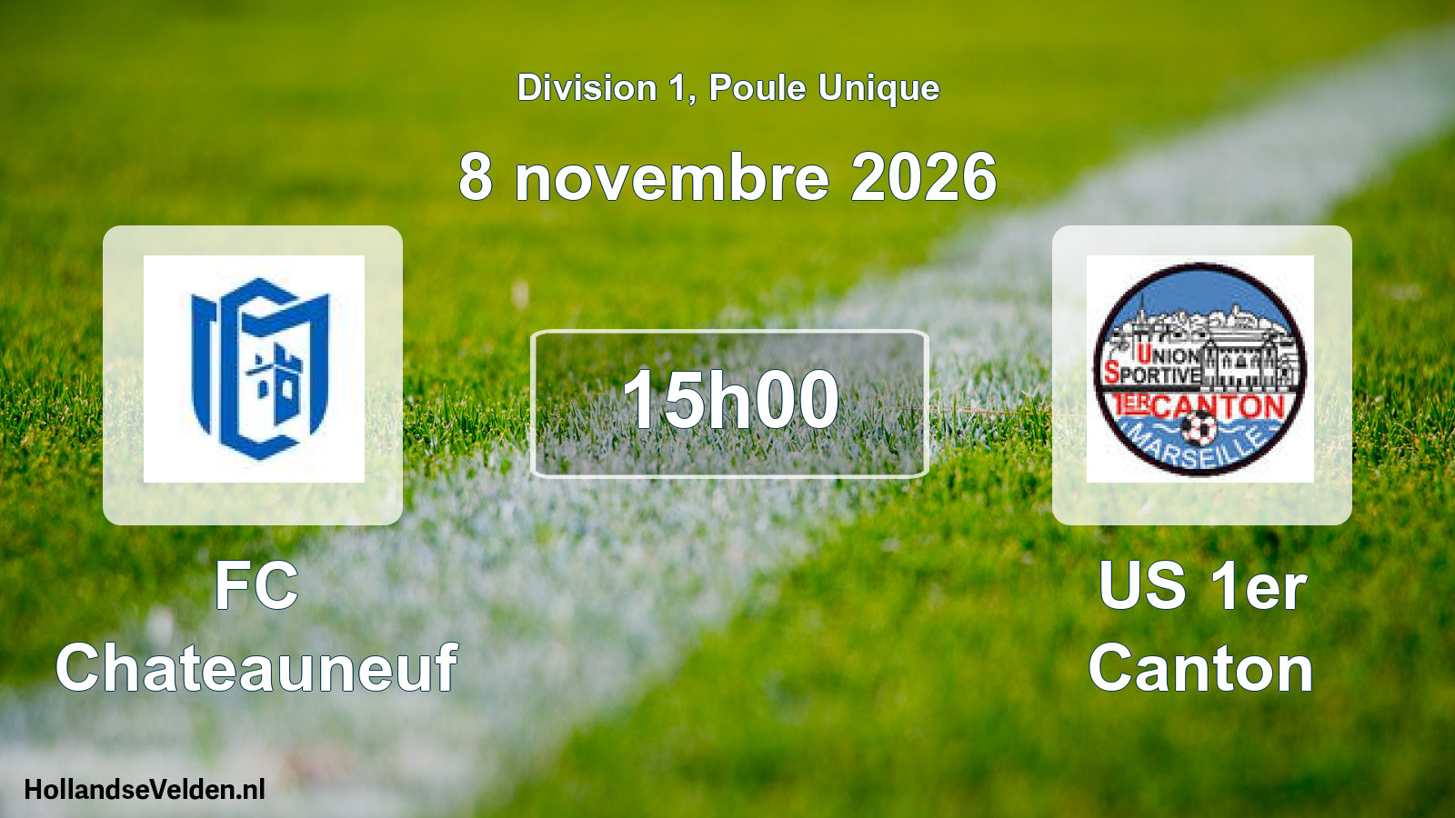 Geplande wedstrijd: FC Chateauneuf - US 1er Canton (8 november 2026)