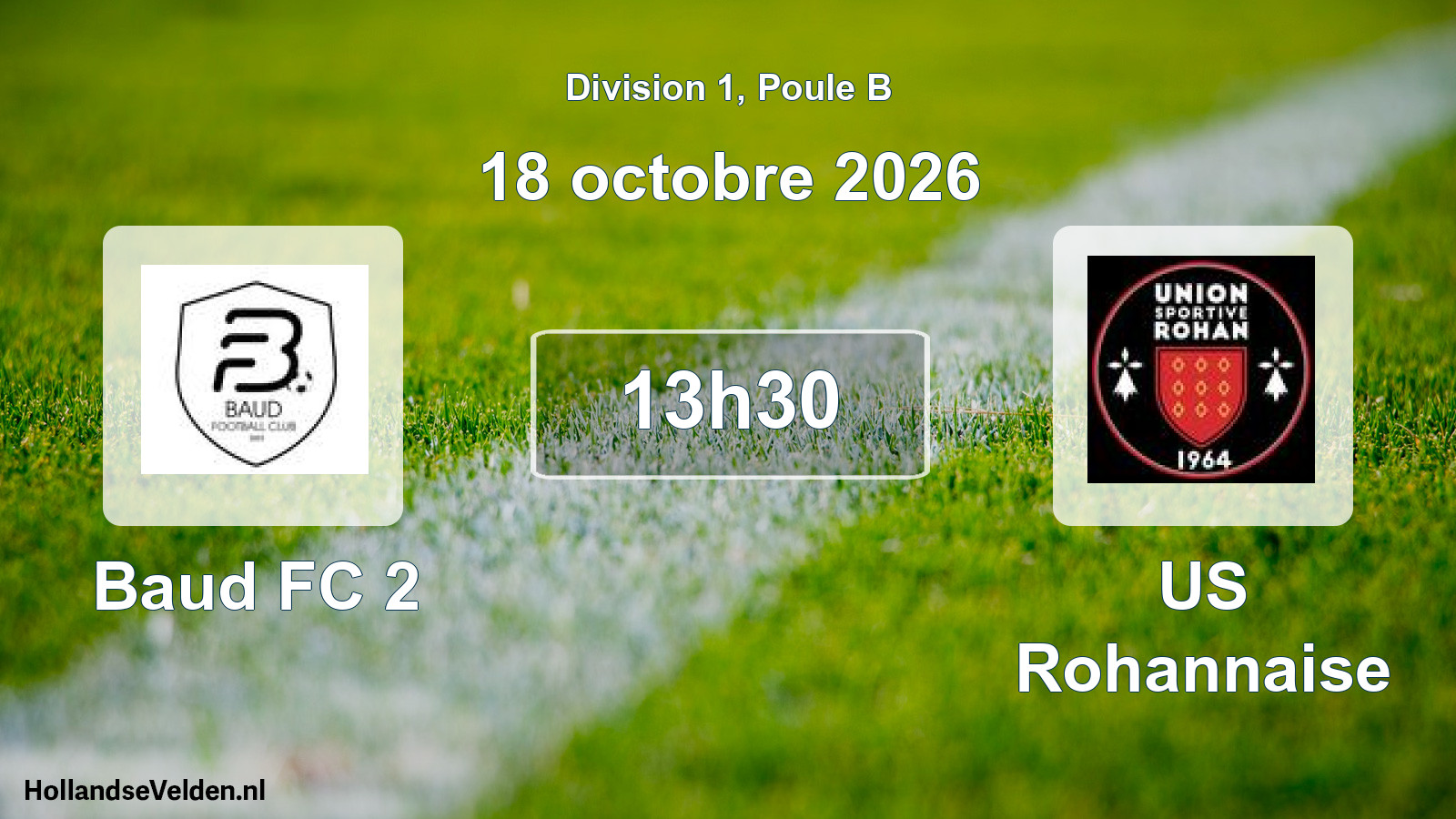 Match programmé: Baud FC 2 - US Rohannaise (18 octobre 2026)
