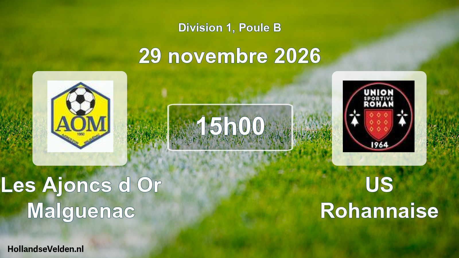 Match programmé: Les Ajoncs d Or Malguenac - US Rohannaise (29 novembre 2026)