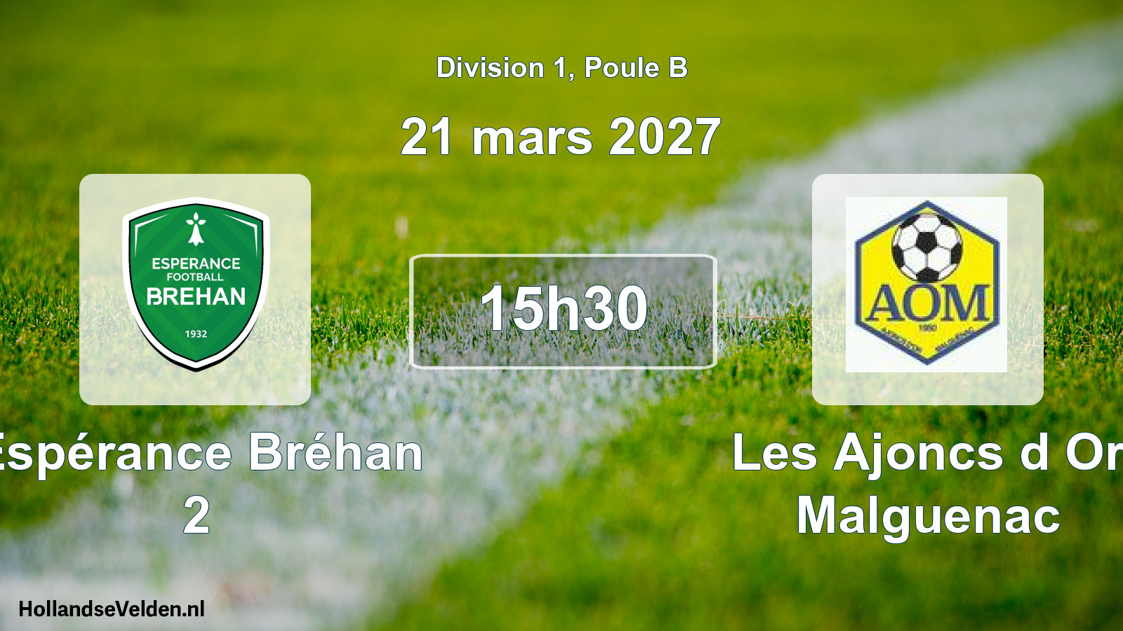 Match programmé: Espérance Bréhan 2 - Les Ajoncs d Or Malguenac (21 mars 2027)