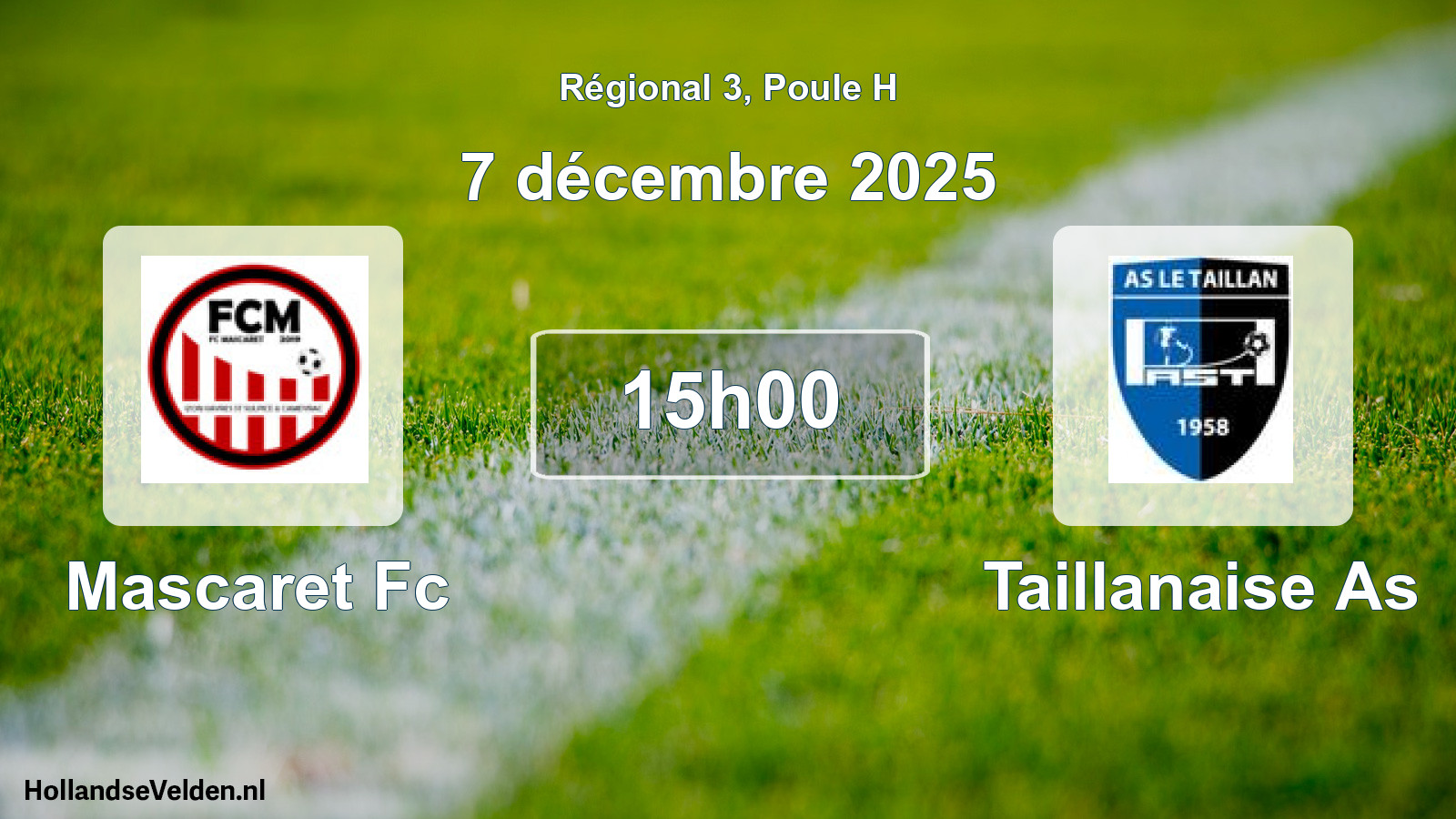 Geplande wedstrijd: Mascaret Fc - Taillanaise As (7 december 2025)