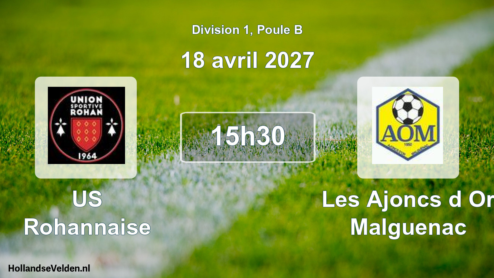 Match programmé: US Rohannaise - Les Ajoncs d Or Malguenac (18 avril 2027)