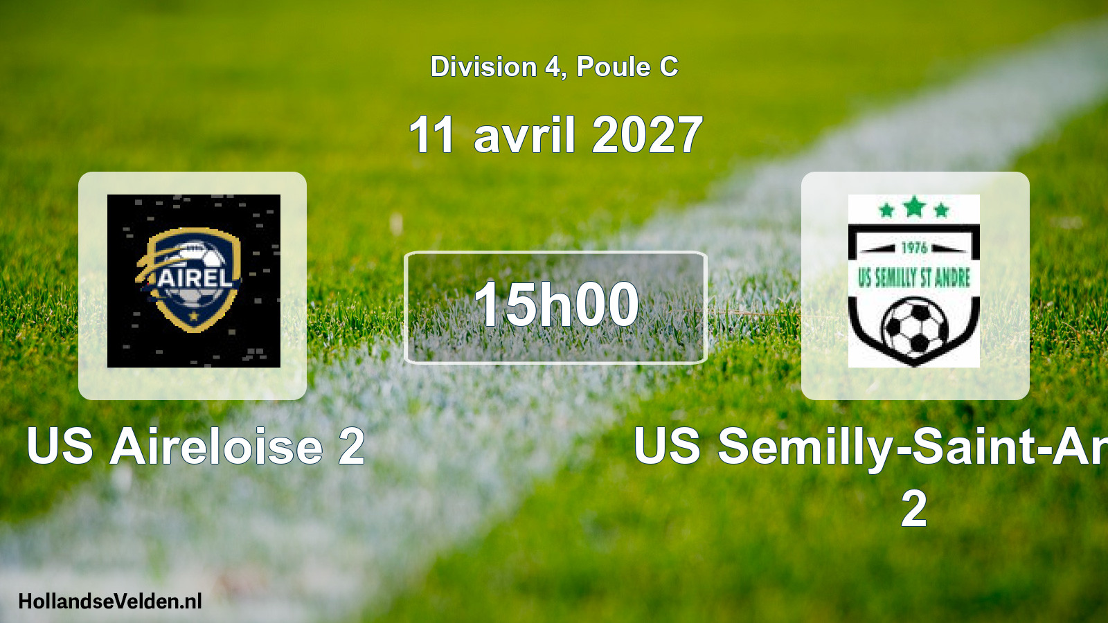 Match programmé: US Aireloise 2 - US Semilly-Saint-André 2 (11 avril 2027)