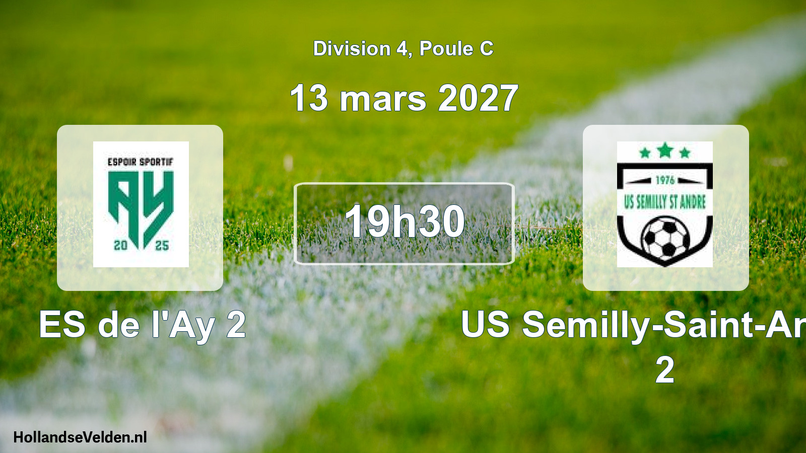 Match programmé: ES de l'Ay 2 - US Semilly-Saint-André 2 (13 mars 2027)