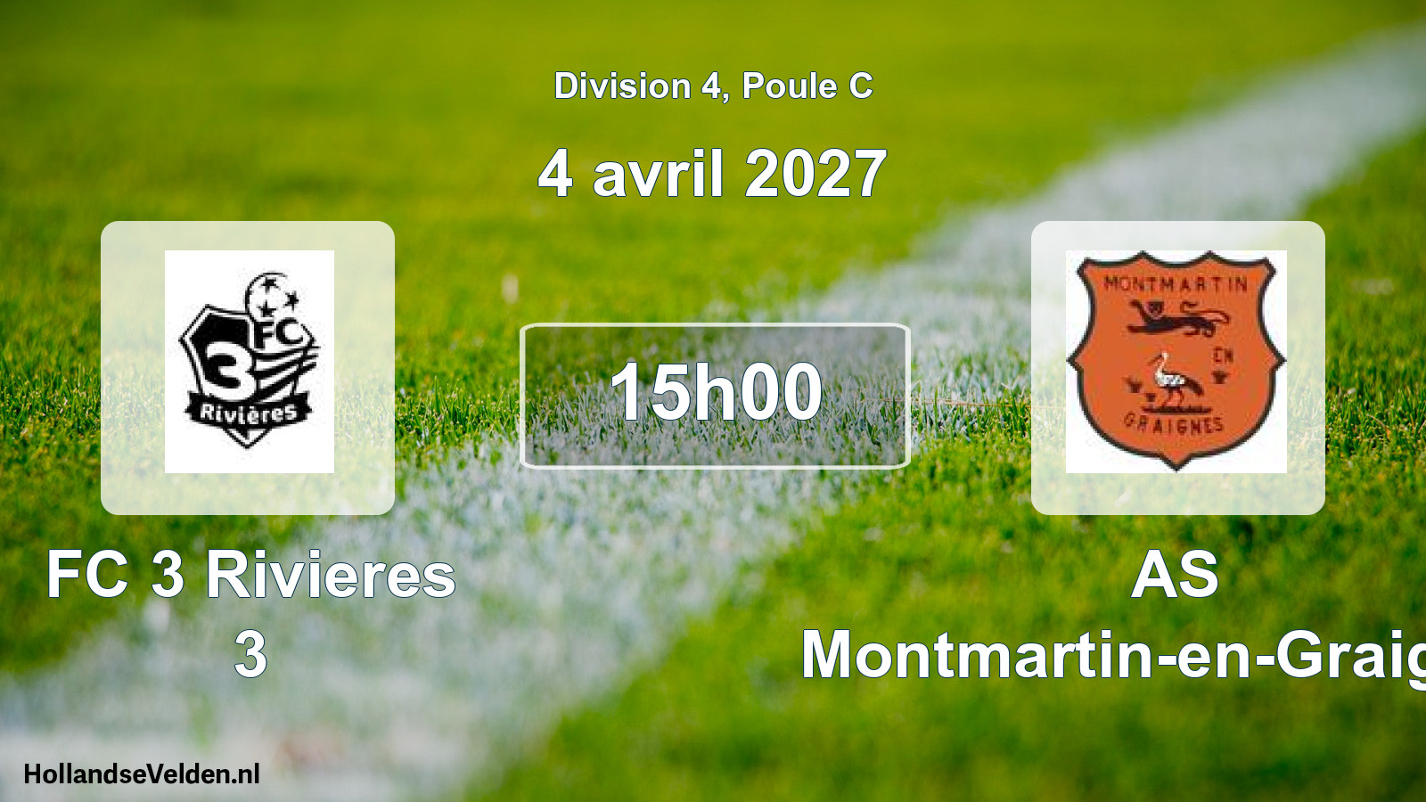 Scheduled Match: FC 3 Rivieres 3 - AS Montmartin-en-Graignes (4 April 2027)