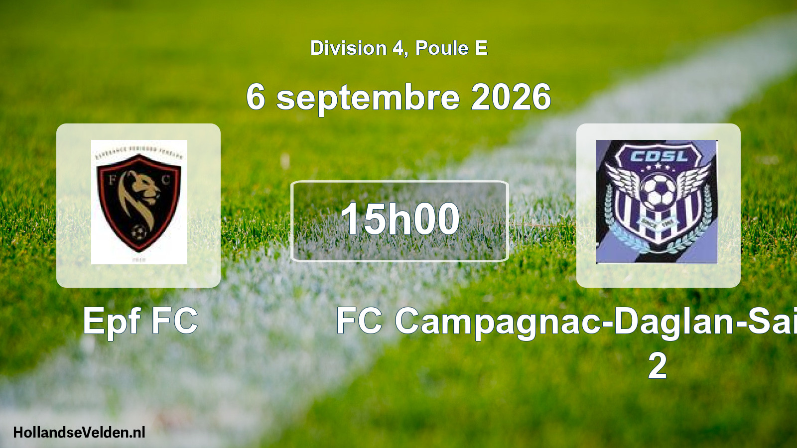Scheduled Match: Epf FC - FC Campagnac-Daglan-Saint-Laurent 2 (6 September 2026)