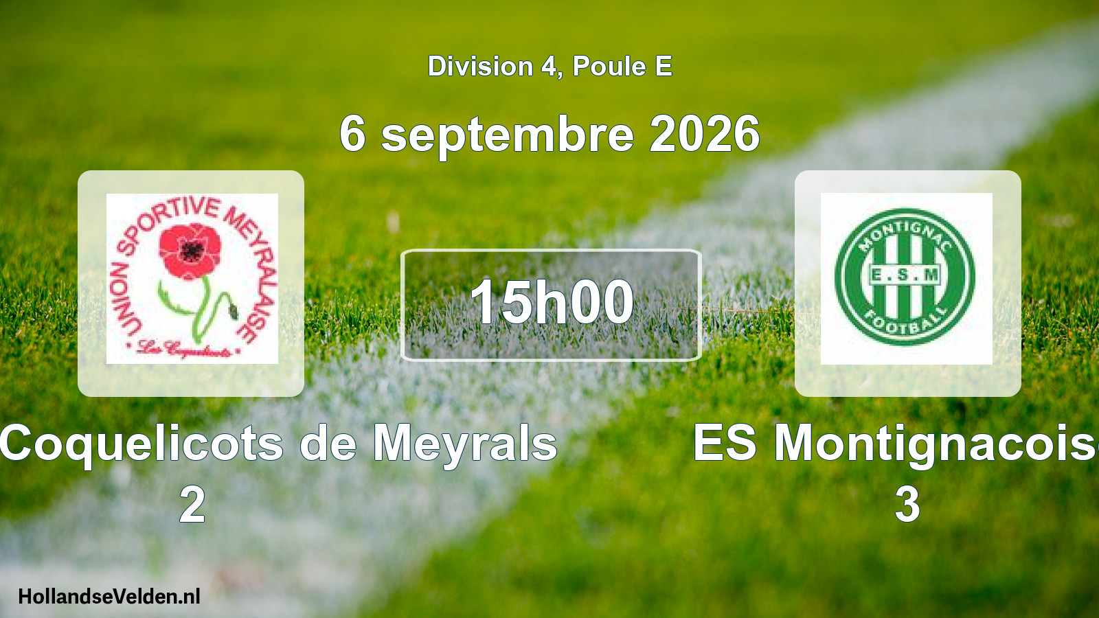 Scheduled Match: US les Coquelicots de Meyrals 2 - ES Montignacoise 3 (6 September 2026)