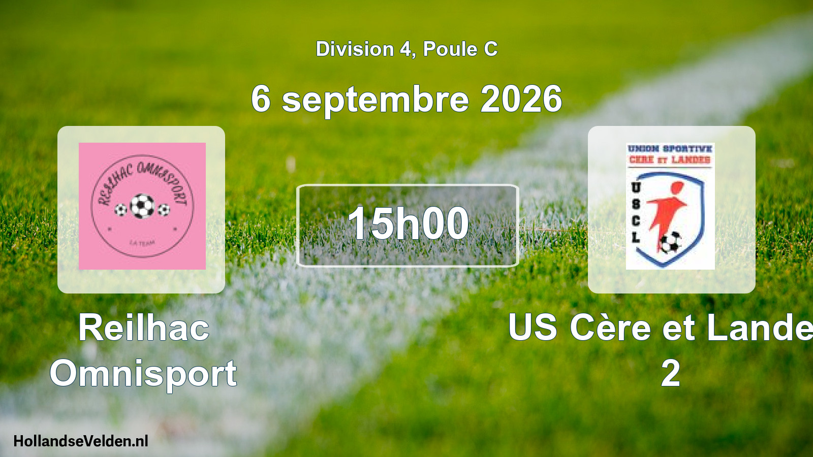 Match programmé: Reilhac Omnisport - US Cère et Landes 2 (6 septembre 2026)