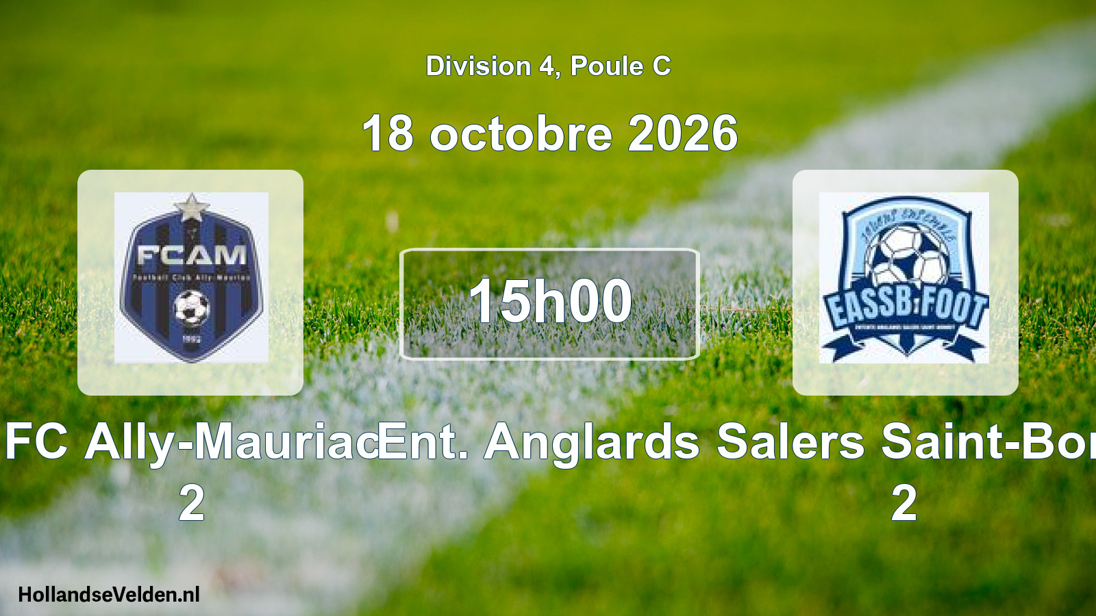 Match programmé: FC Ally-Mauriac 2 - Ent. Anglards Salers Saint-Bonnet-de-Salers 2 (18 octobre 2026)