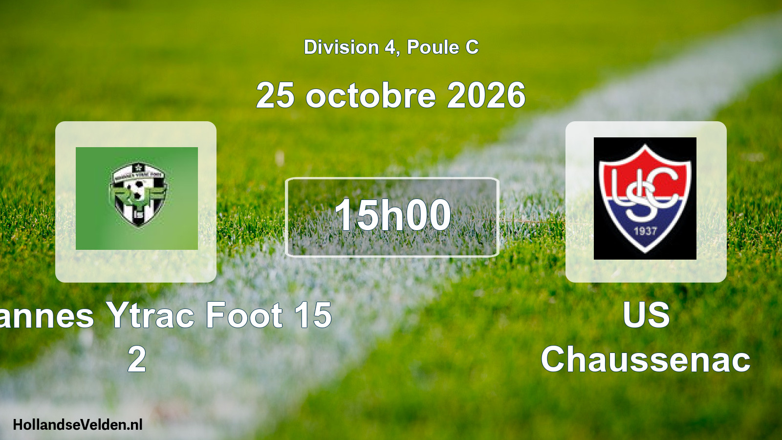 Match programmé: Roannes Ytrac Foot 15 2 - US Chaussenac (25 octobre 2026)