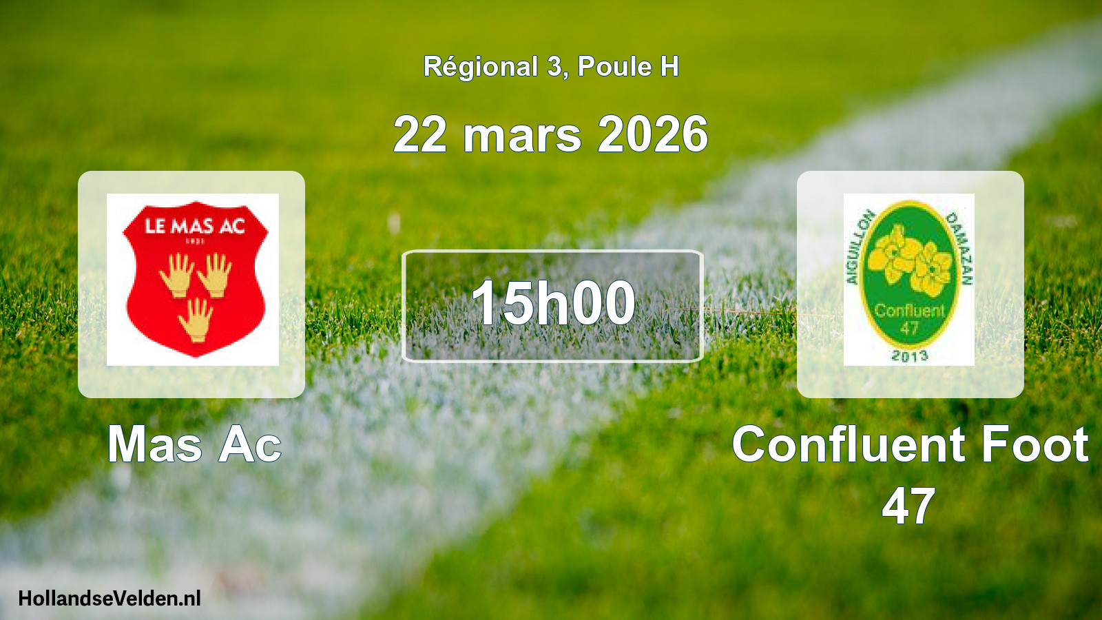 Geplande wedstrijd: Mas Ac - Confluent Foot 47 (22 mars 2026)