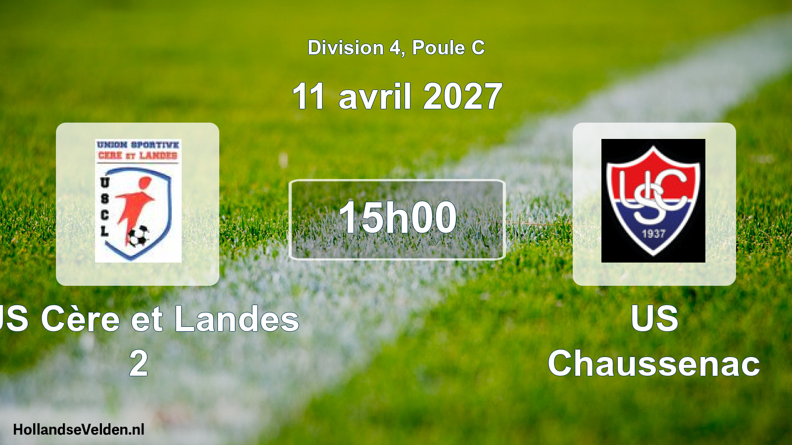 Match programmé: US Cère et Landes 2 - US Chaussenac (11 avril 2027)