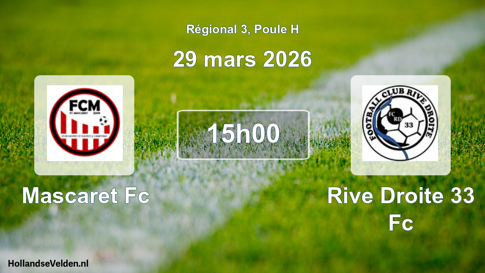 Geplande wedstrijd: Mascaret Fc - Rive Droite 33 Fc (29 maart 2026)