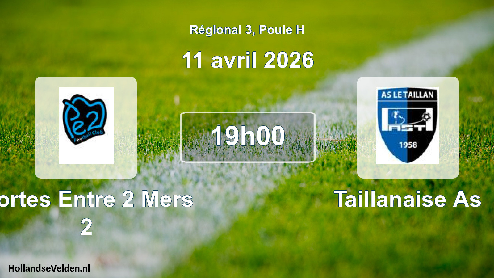Geplande wedstrijd: Portes Entre 2 Mers 2 - Taillanaise As (11 avril 2026)