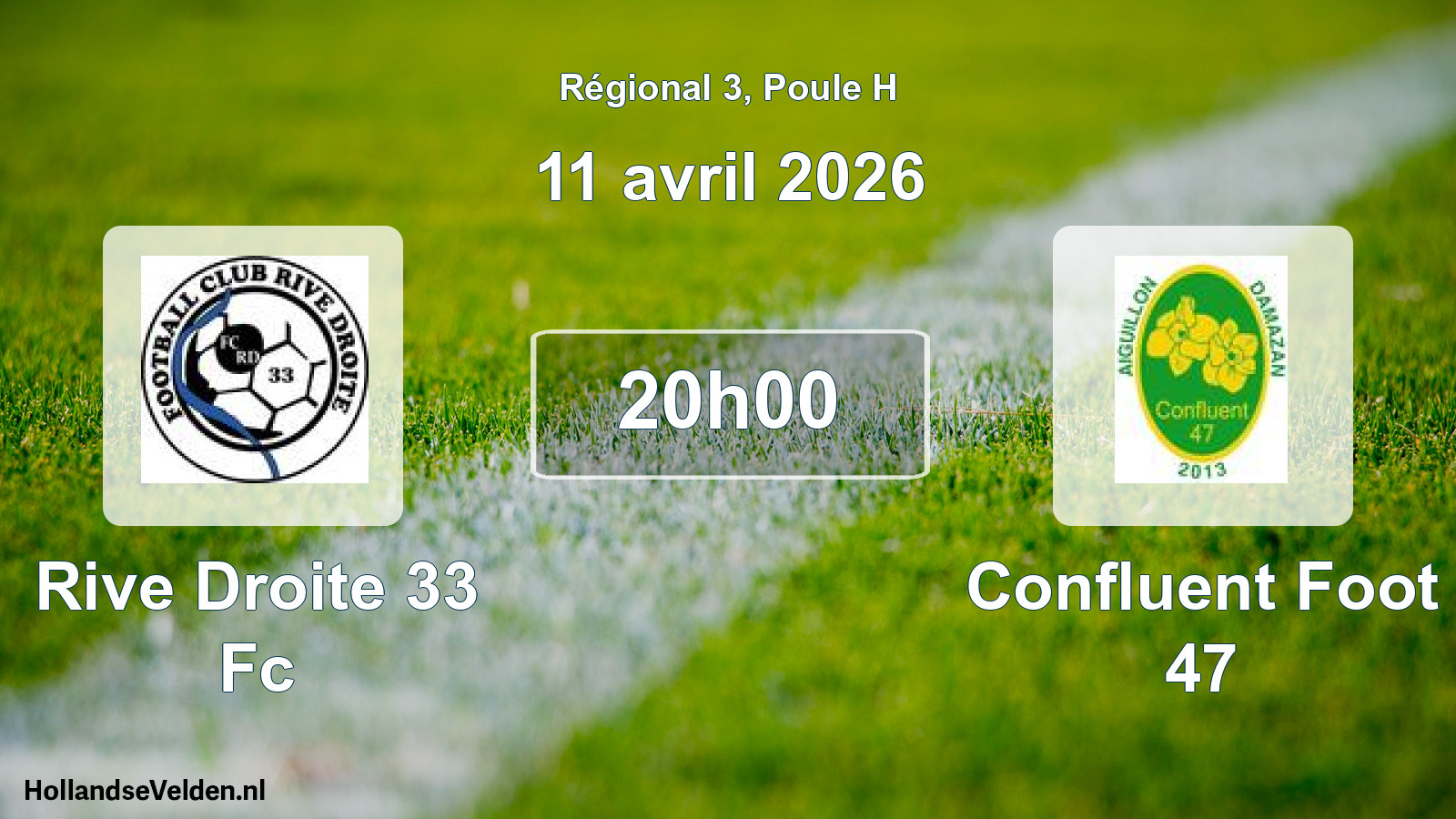Geplande wedstrijd: Rive Droite 33 Fc - Confluent Foot 47 (11 avril 2026)