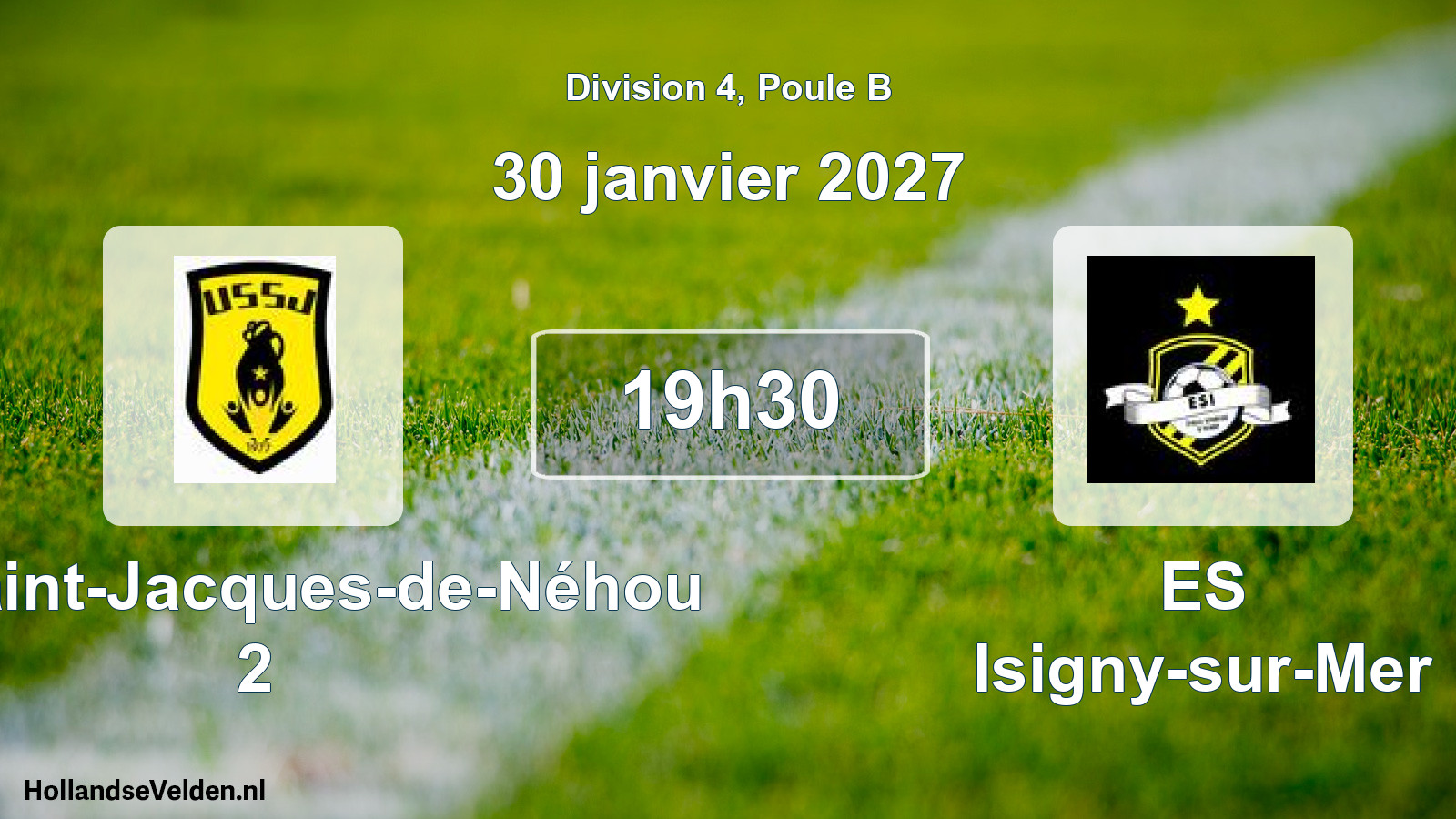 Geplande wedstrijd: US Saint-Jacques-de-Néhou 2 - ES Isigny-sur-Mer (30 januari 2027)