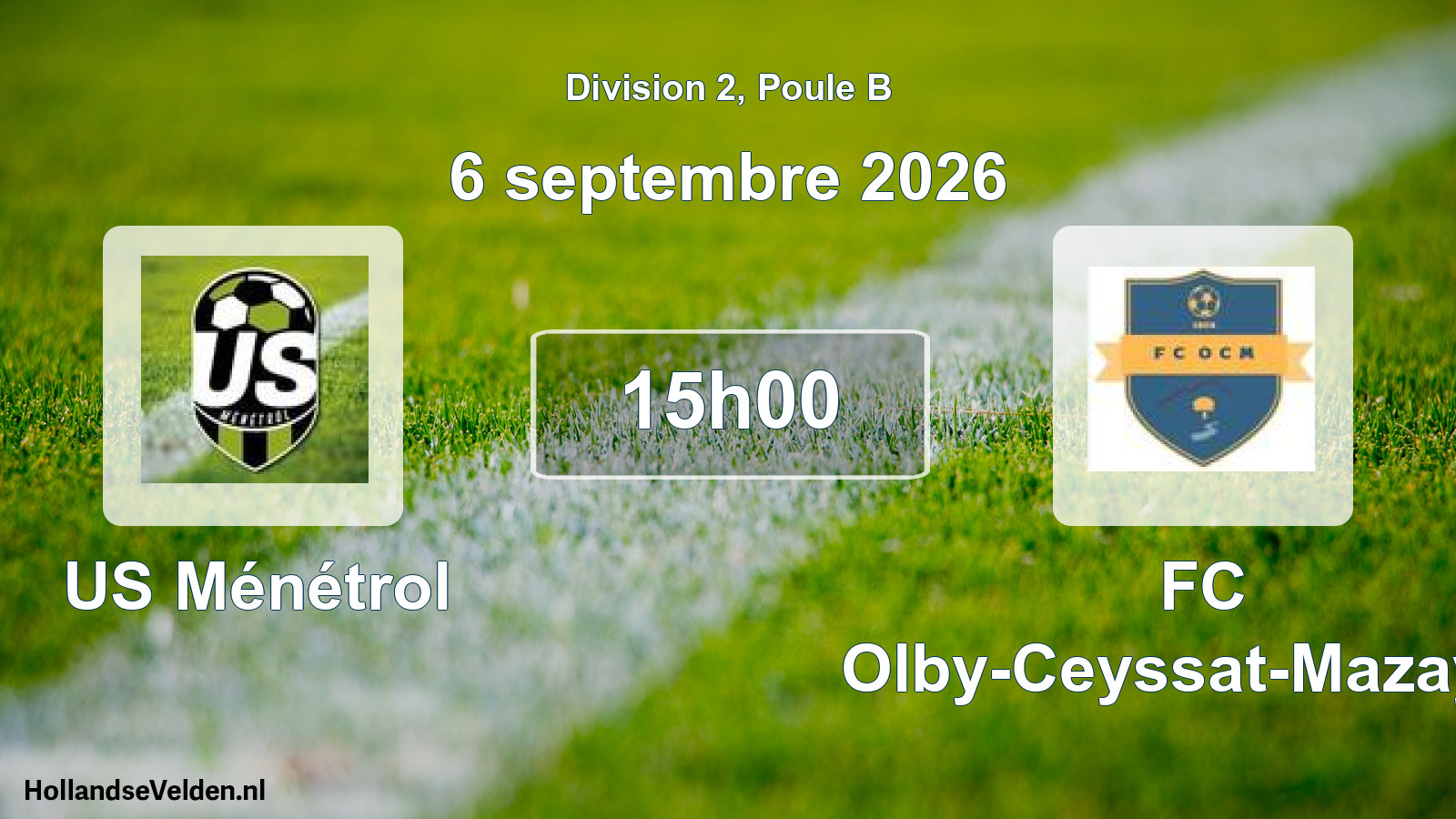 Match programmé: US Ménétrol - FC Olby-Ceyssat-Mazayes (6 septembre 2026)