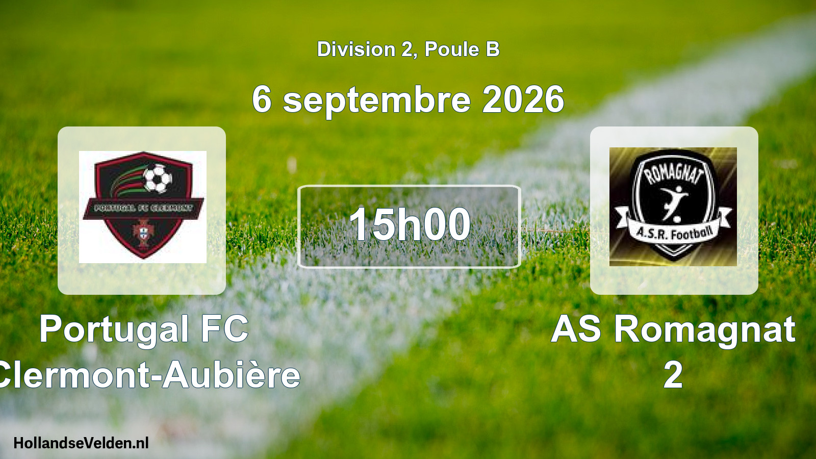 Match programmé: Portugal FC Clermont-Aubière - AS Romagnat 2 (6 septembre 2026)