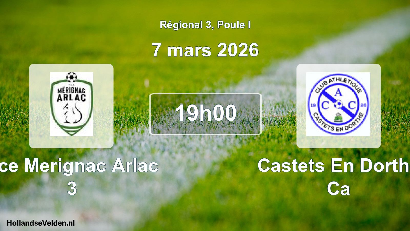 Geplande wedstrijd: Fce Merignac Arlac 3 - Castets En Dorthe Ca (7 maart 2026)