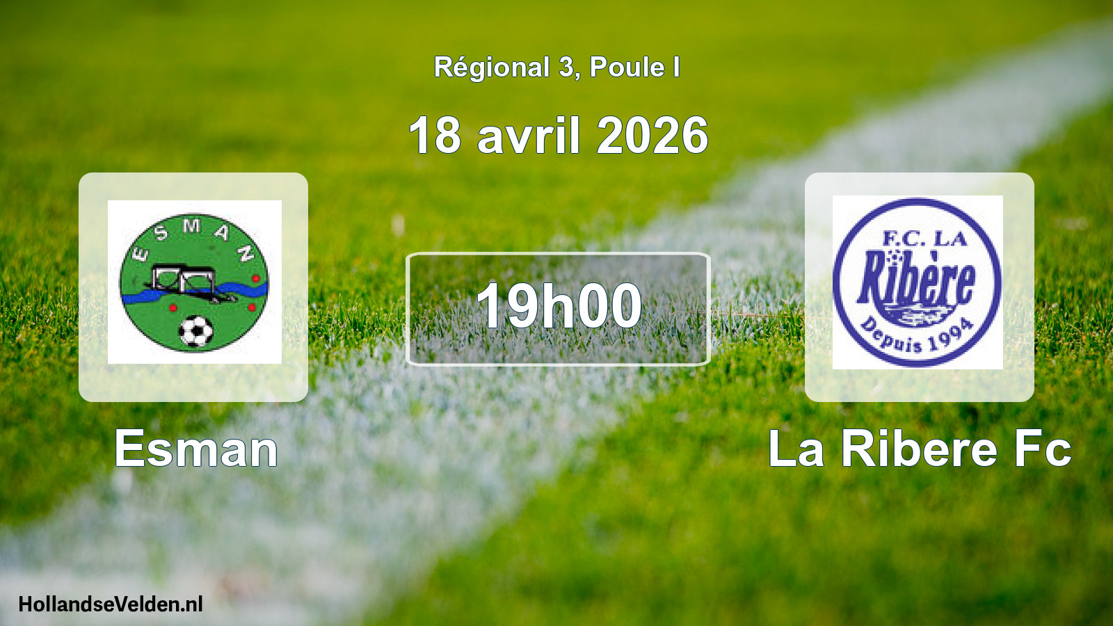 Geplande wedstrijd: Esman - La Ribere Fc (18 april 2026)