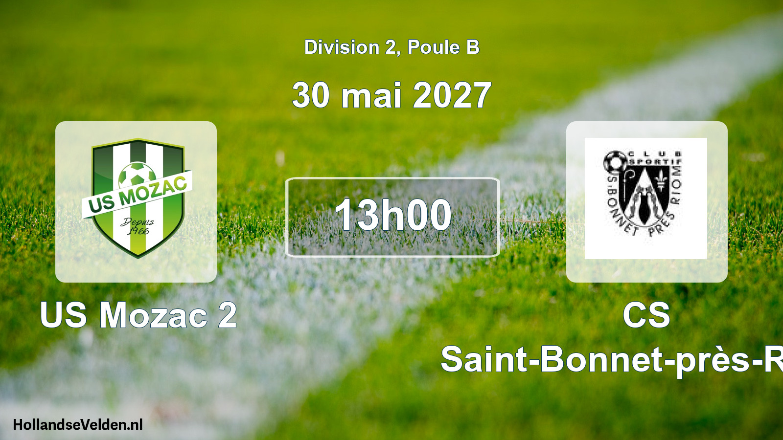 Scheduled Match: US Mozac 2 - CS Saint-Bonnet-près-Riom (30 May 2027)