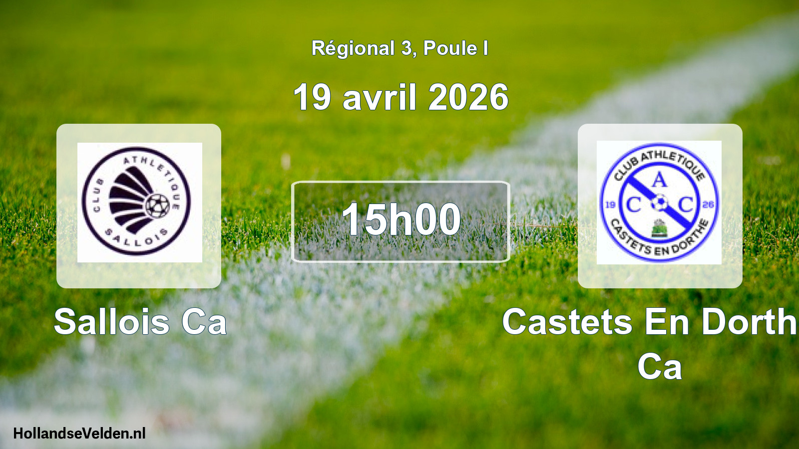 Geplande wedstrijd: Sallois Ca - Castets En Dorthe Ca (19 avril 2026)