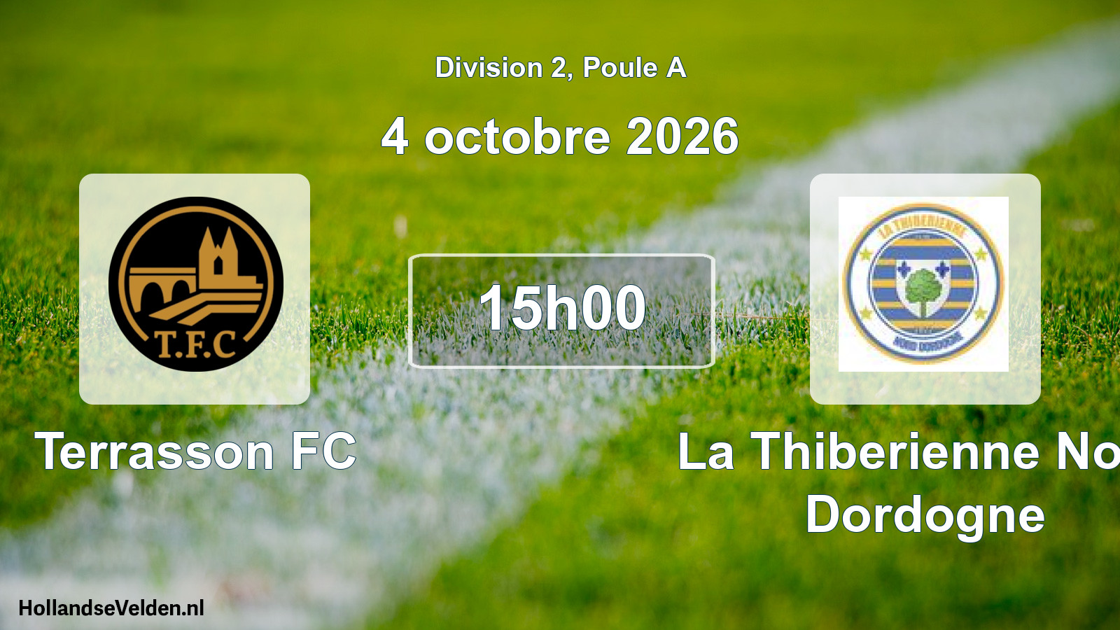 Geplande wedstrijd: Terrasson FC - La Thiberienne Nord Dordogne (4 oktober 2026)