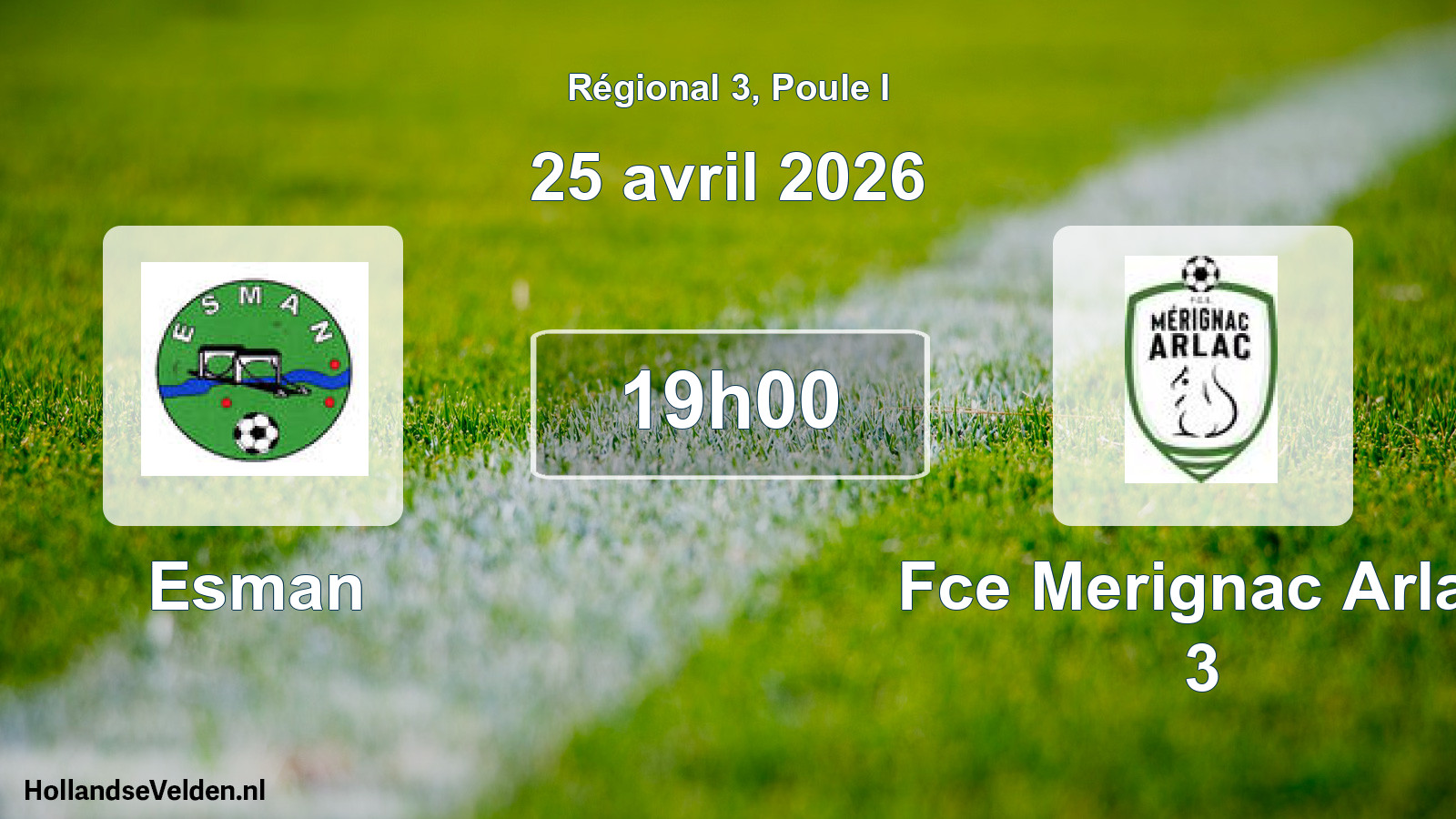 Geplande wedstrijd: Esman - Fce Merignac Arlac 3 (25 april 2026)
