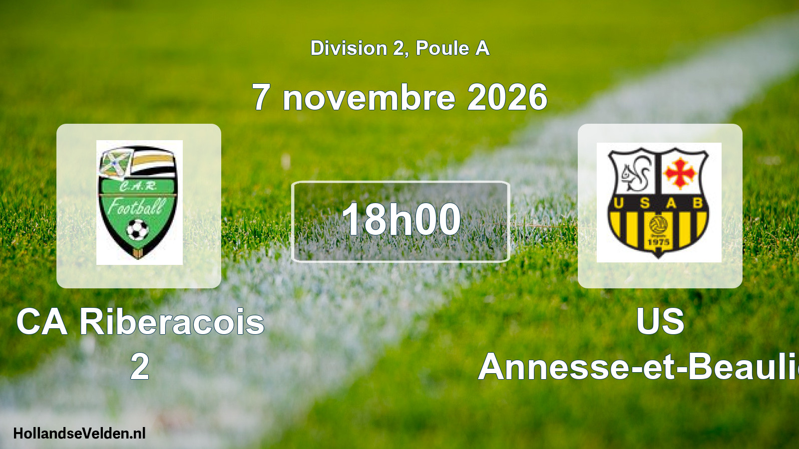 Geplande wedstrijd: CA Riberacois 2 - US Annesse-et-Beaulieu (7 november 2026)