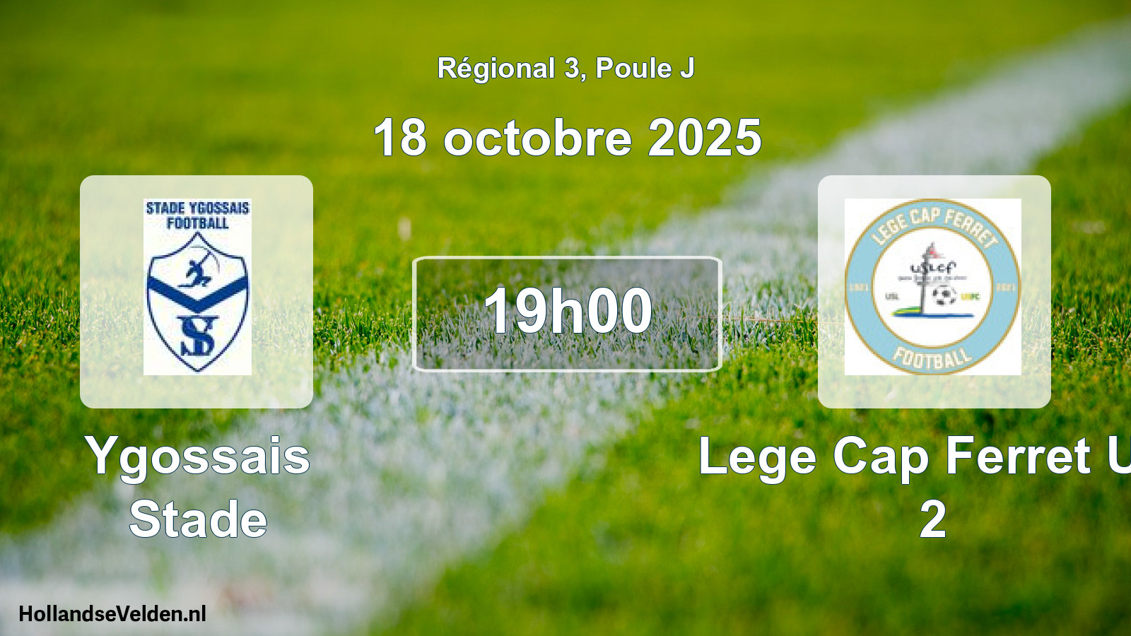 Geplande wedstrijd: Ygossais Stade - Lege Cap Ferret Us 2 (18 oktober 2025)