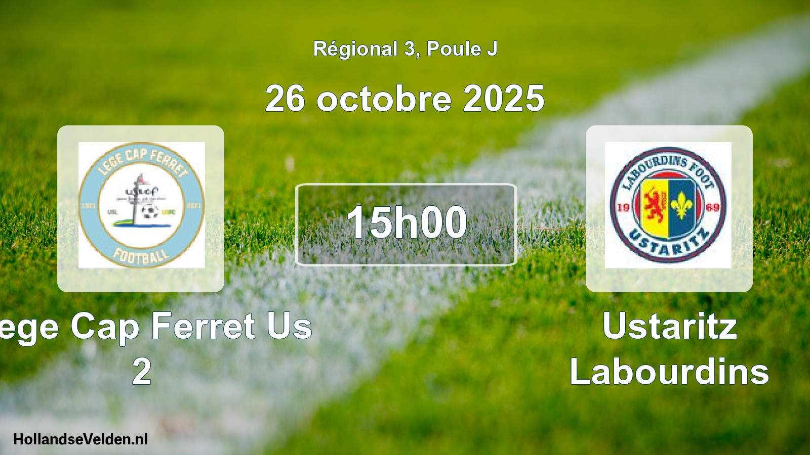 Geplande wedstrijd: Lege Cap Ferret Us 2 - Ustaritz Labourdins (26 octobre 2025)