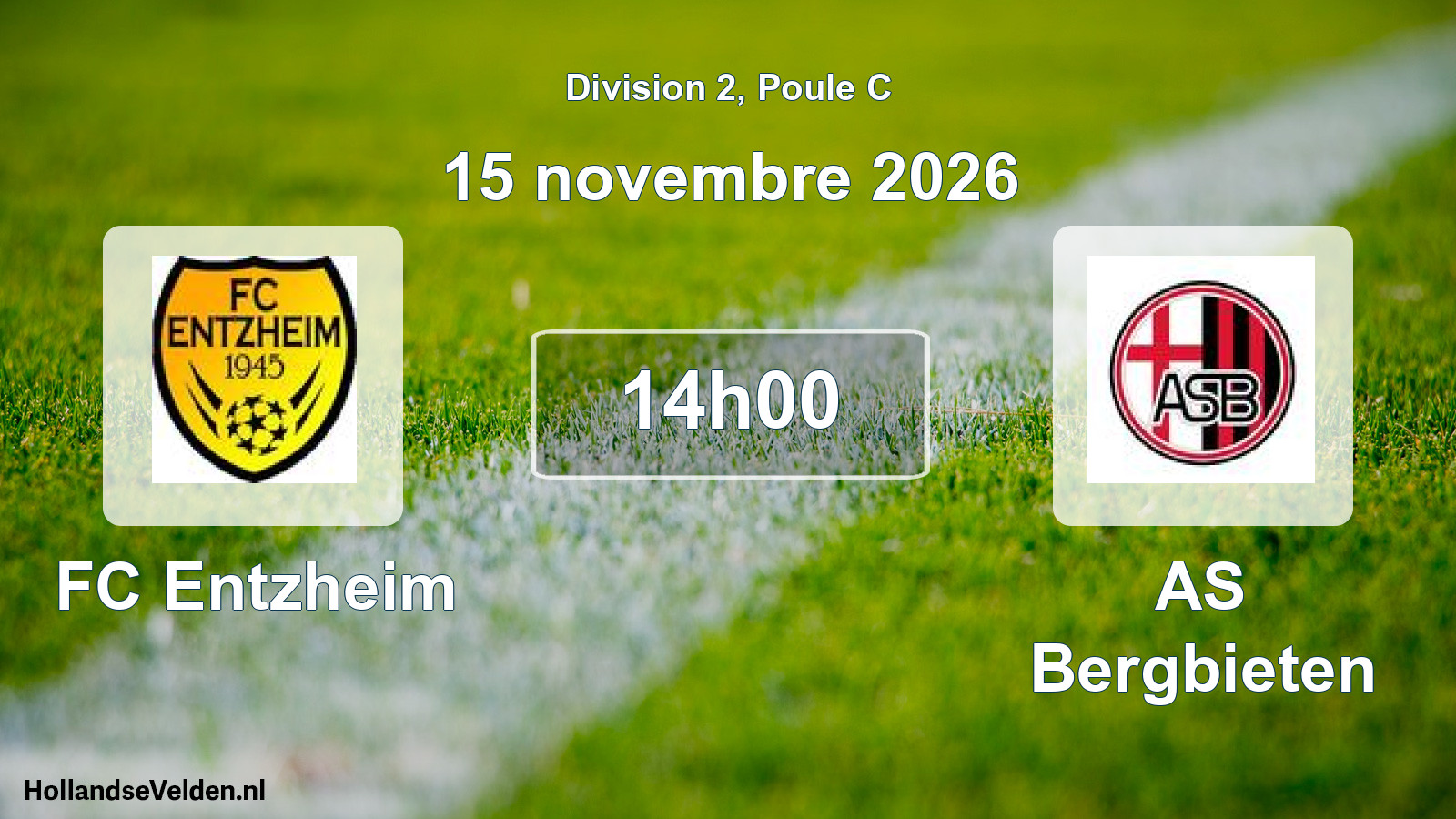 Geplande wedstrijd: FC Entzheim - AS Bergbieten (15 november 2026)