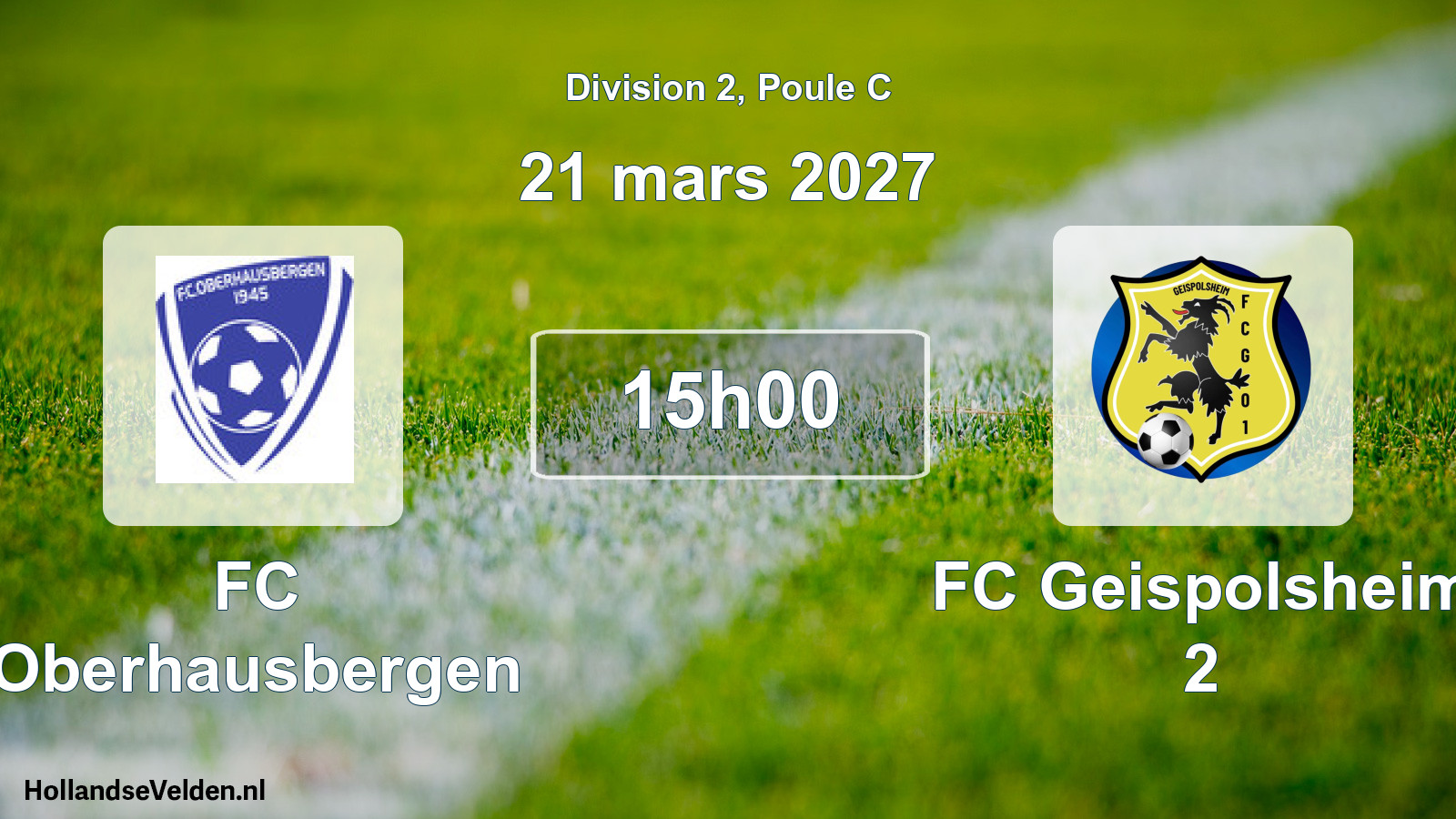 Scheduled Match: FC Oberhausbergen - FC Geispolsheim 2 (21 March 2027)