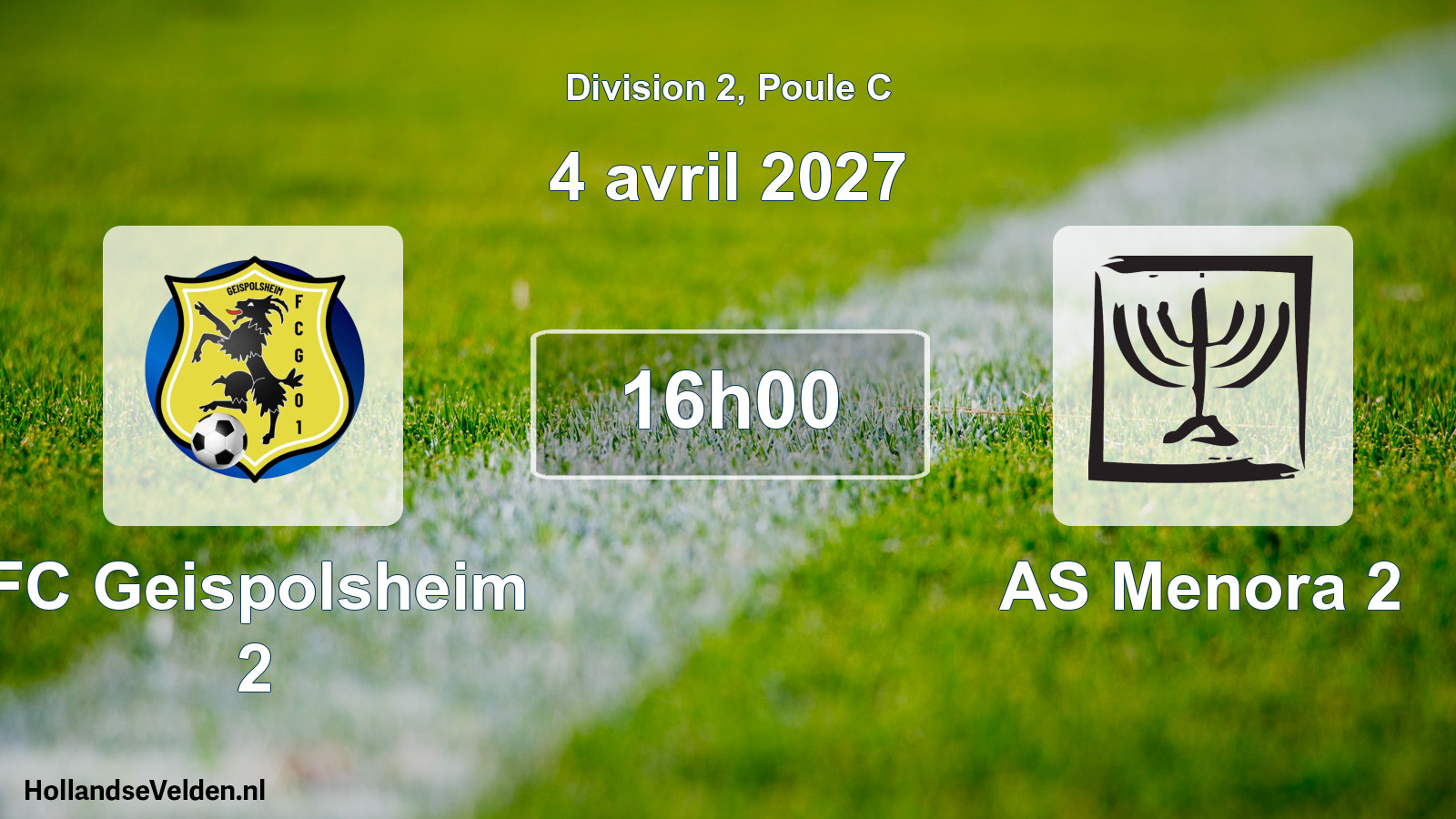 Scheduled Match: FC Geispolsheim 2 - AS Menora 2 (4 April 2027)