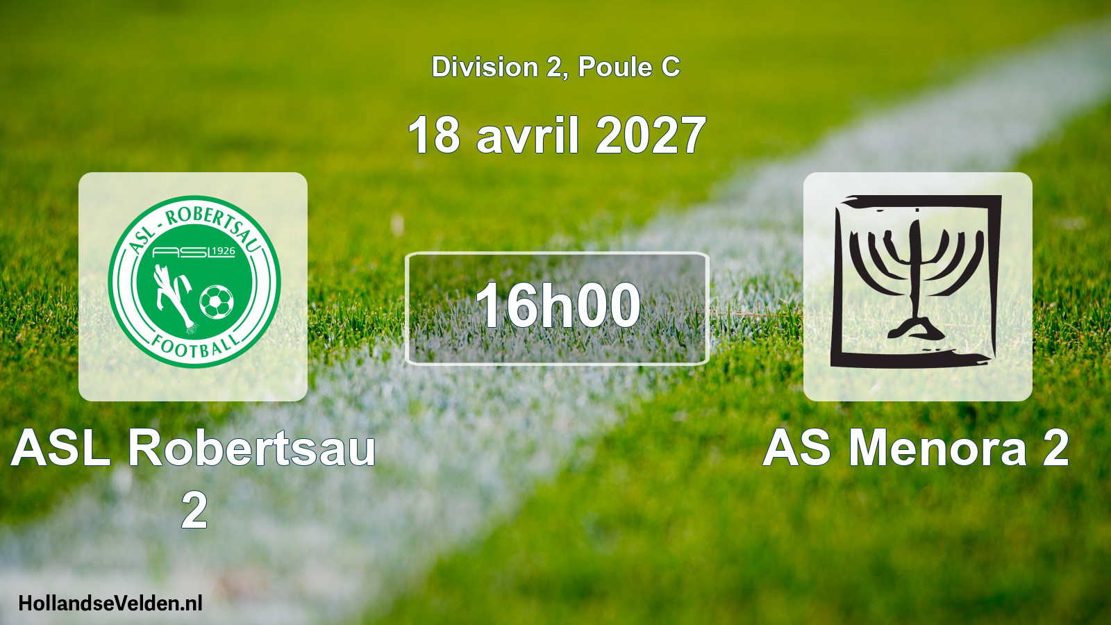 Scheduled Match: ASL Robertsau 2 - AS Menora 2 (18 April 2027)