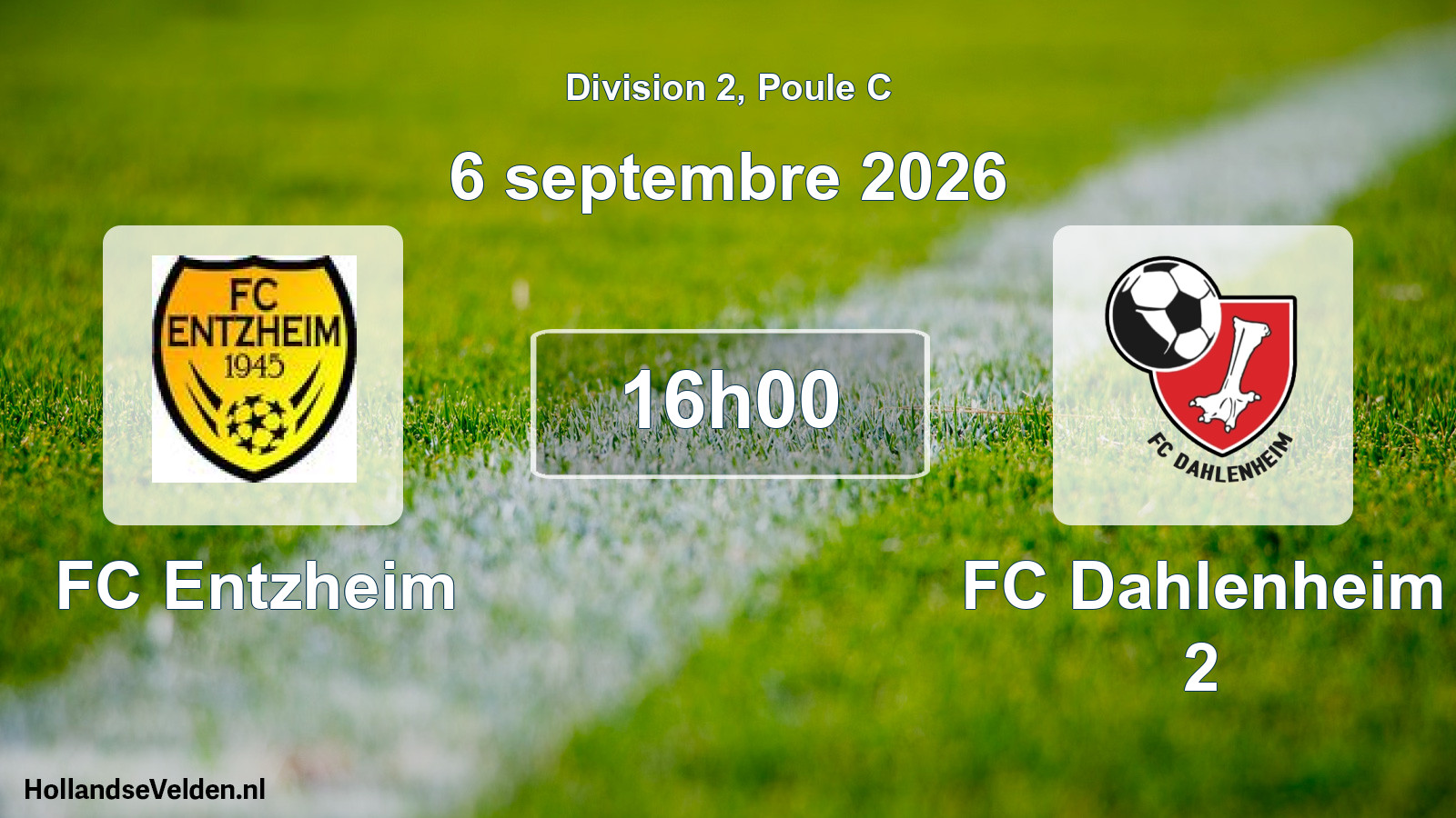 Scheduled Match: FC Entzheim - FC Dahlenheim 2 (6 September 2026)