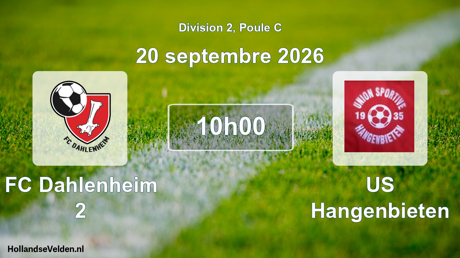 Scheduled Match: FC Dahlenheim 2 - US Hangenbieten (20 September 2026)