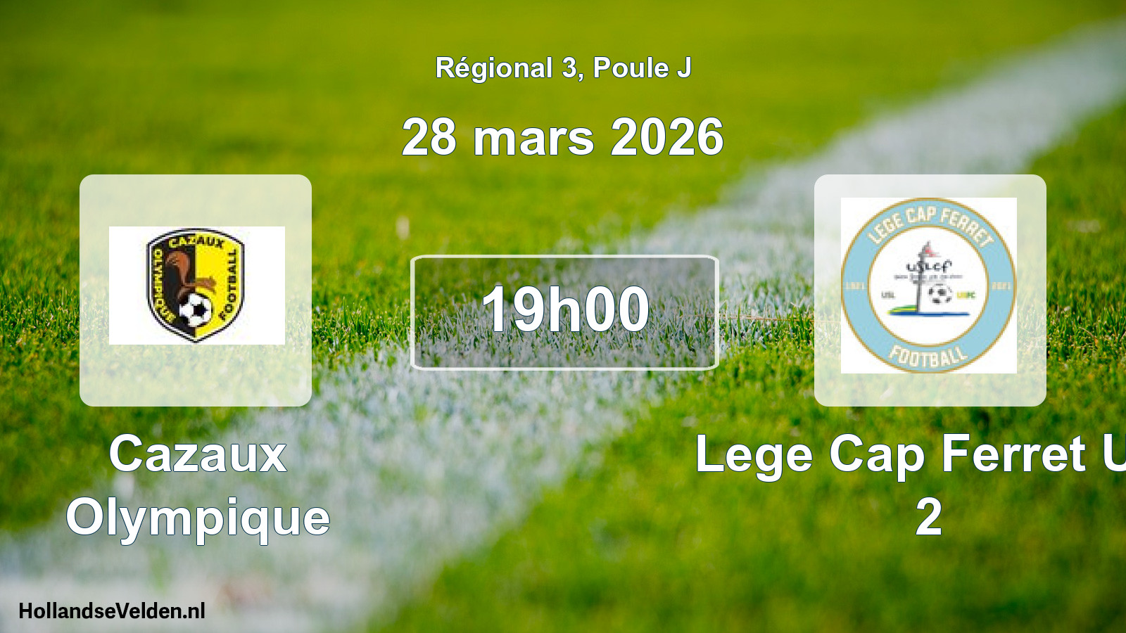 Geplande wedstrijd: Cazaux Olympique - Lege Cap Ferret Us 2 (28 maart 2026)